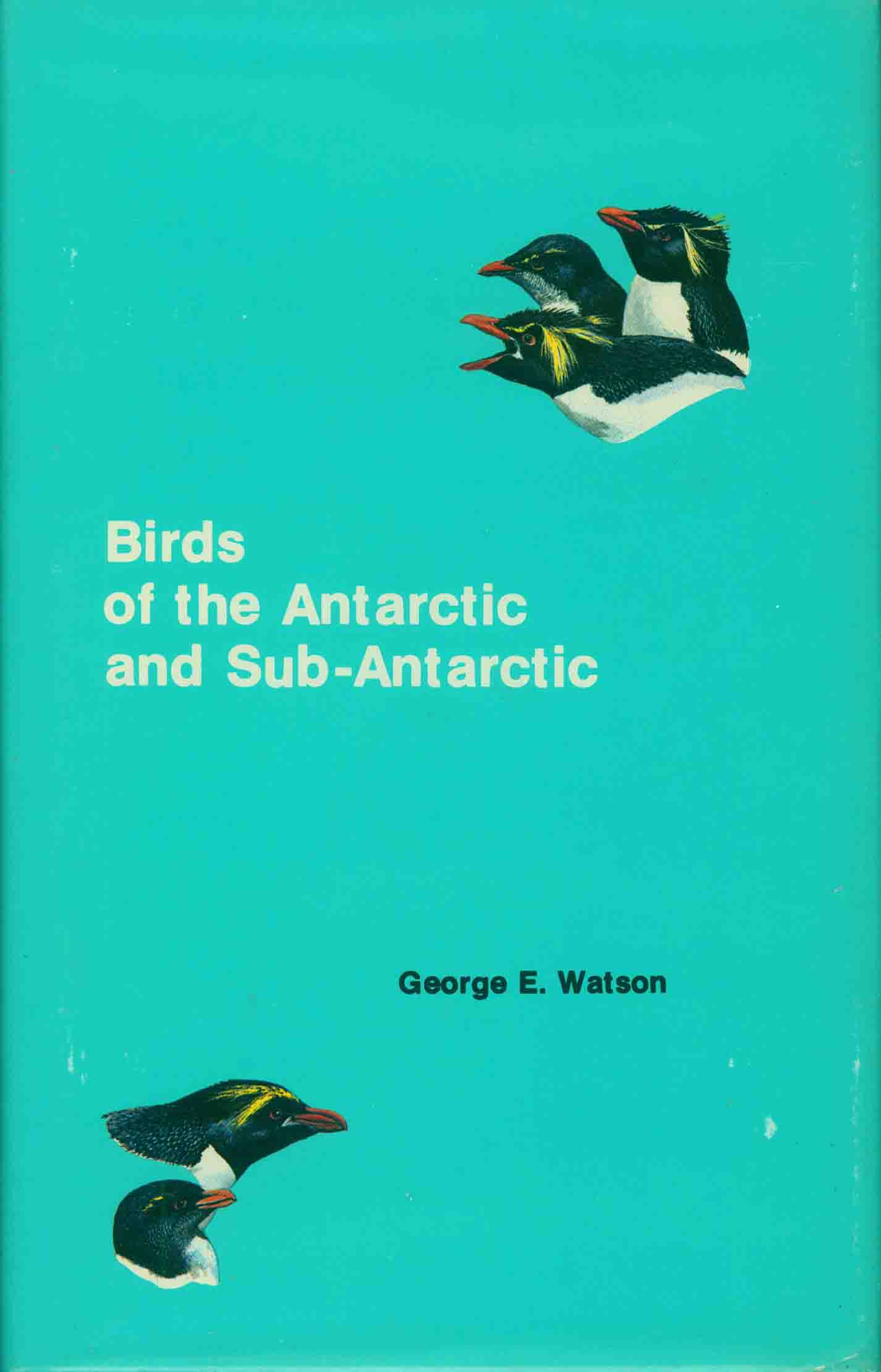 BIRDS OF THE ANTARCTIC AND SUB-ANTARCTIC.