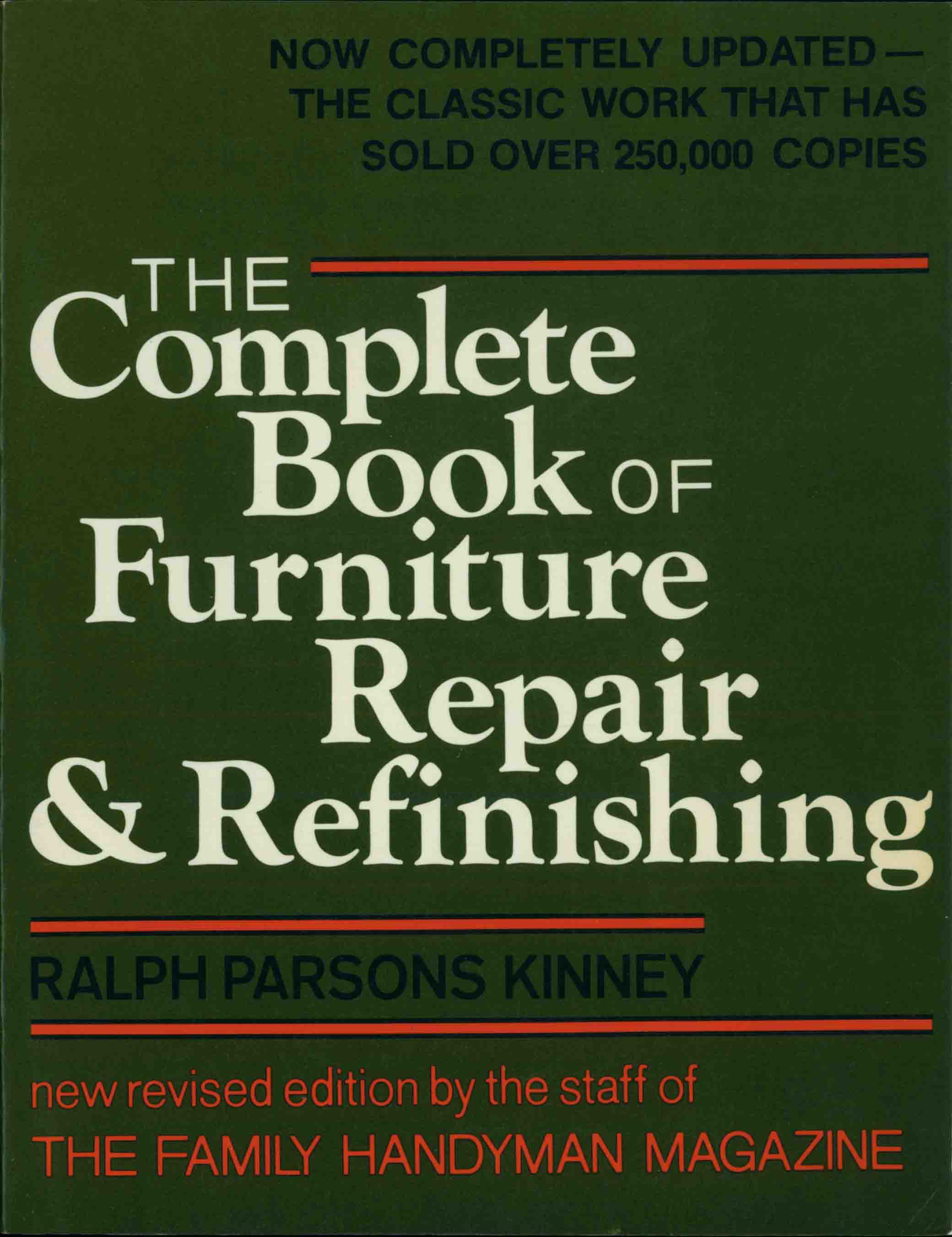 THE COMPLETE BOOK OF FURNITURE REPAIR AND REFINISHING.