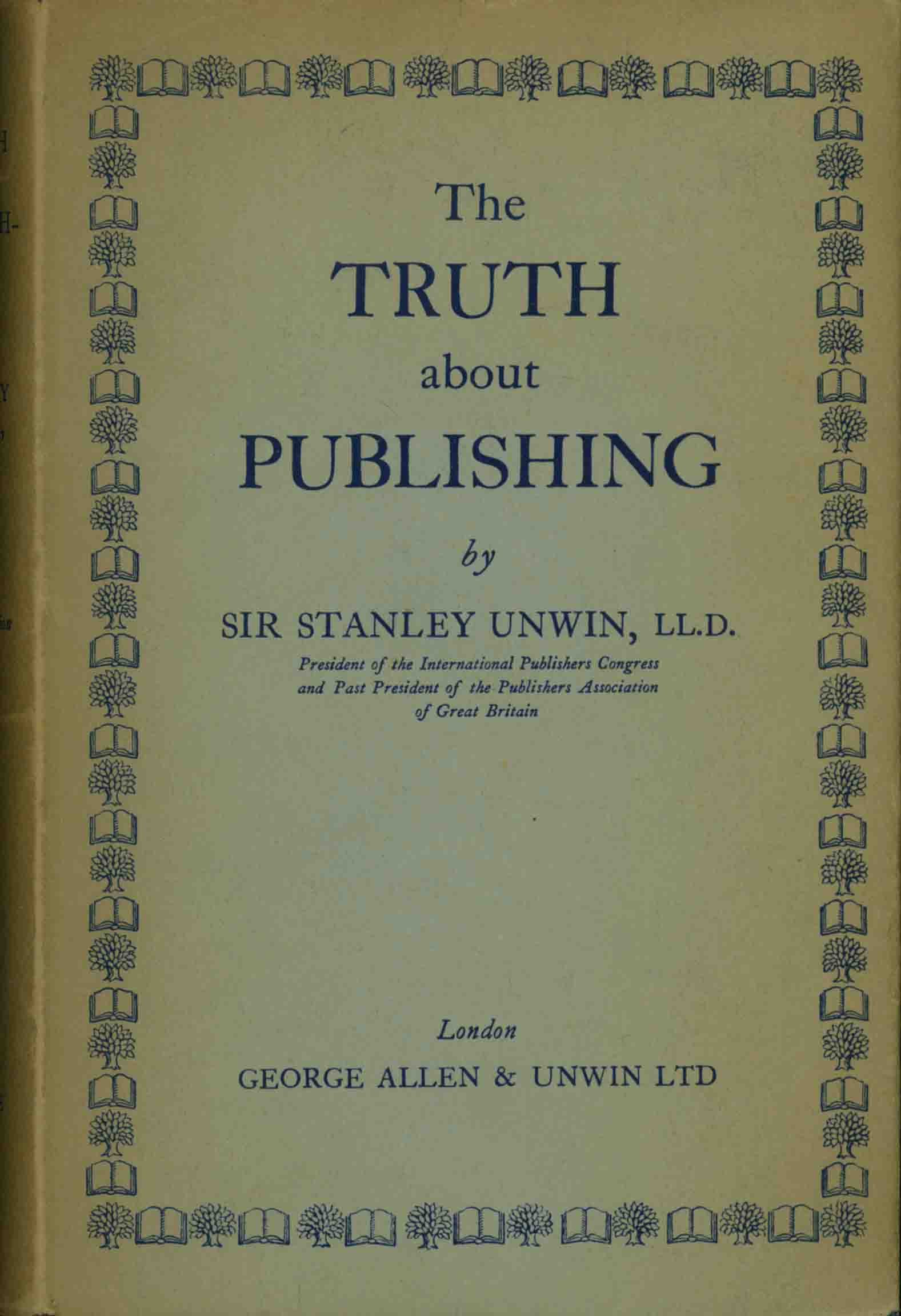THE TRUTH ABOUT PUBLISHING.