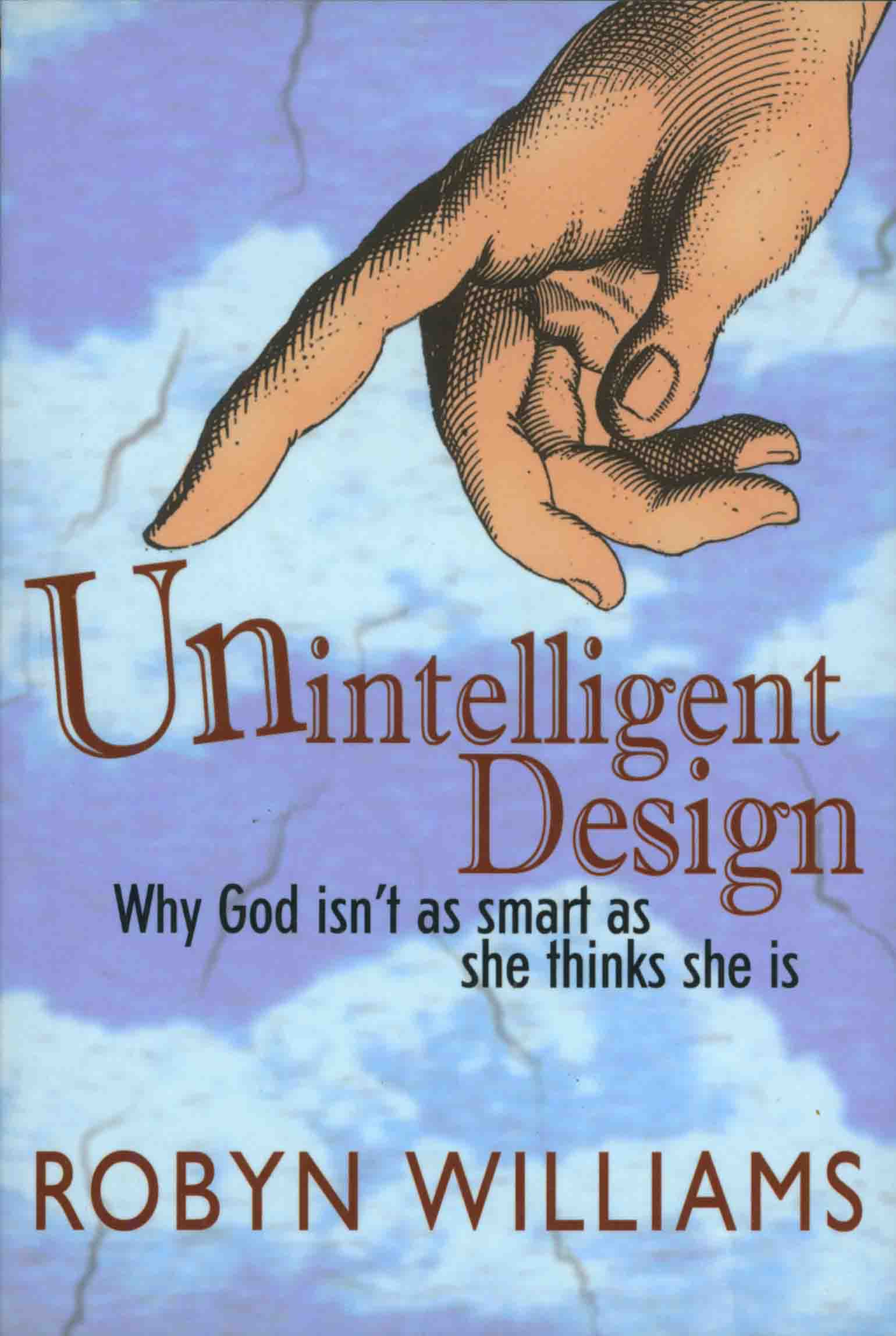 UNINTELLIGENT DESIGN.