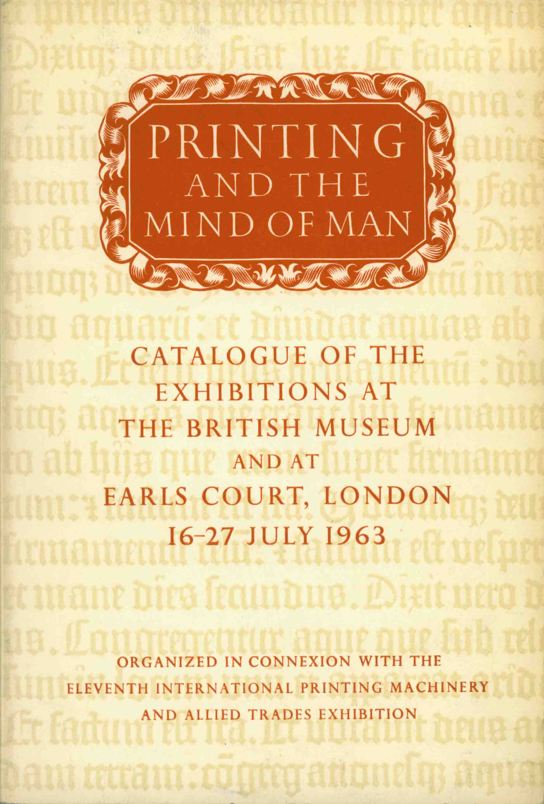 CATALOGUE OF A DISPLAY OF PRINTING MECHANISMS AND PRINTED MATERIALS