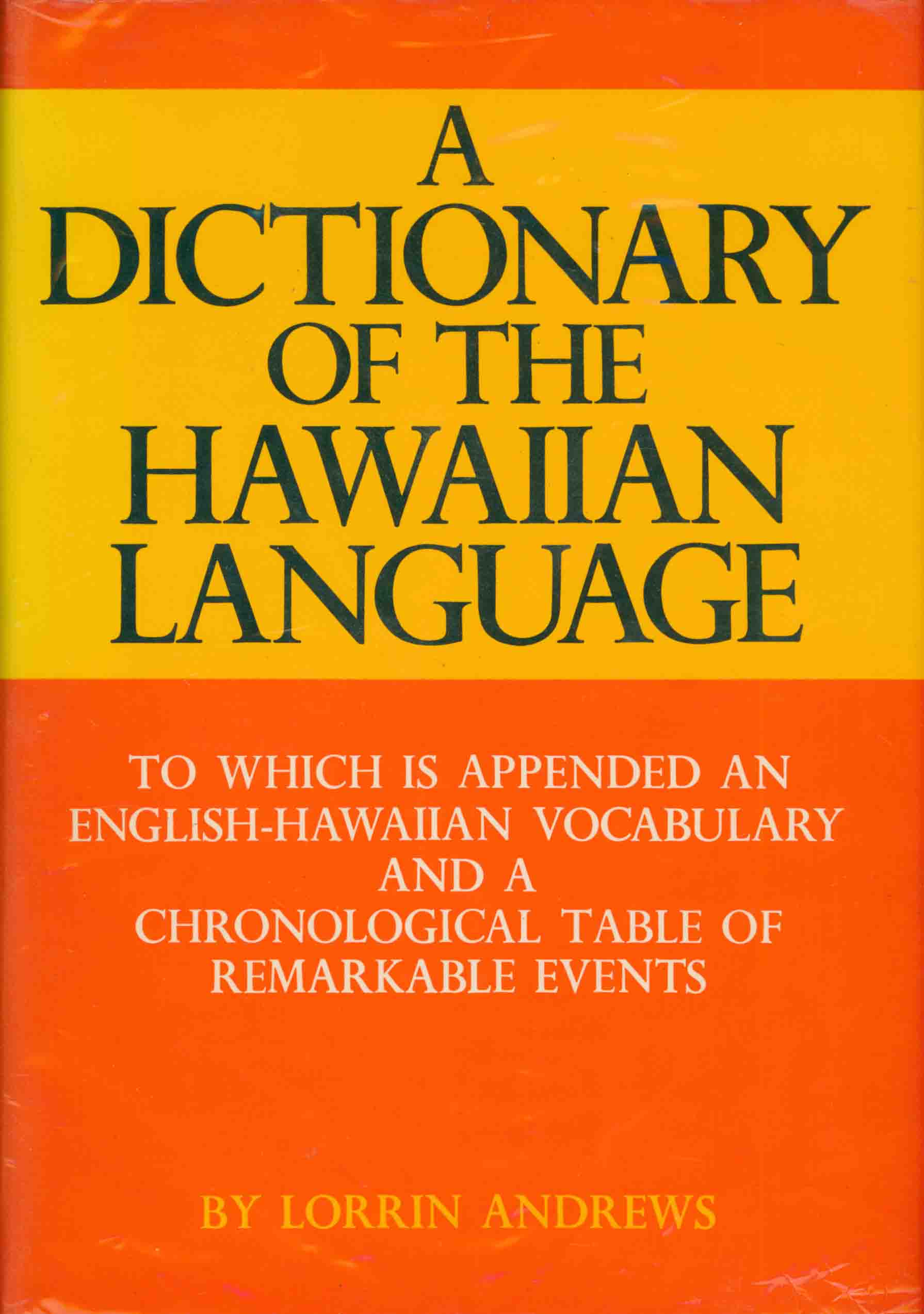 A DICTIONARY OF THE HAWAIIAN LANGUAGE.