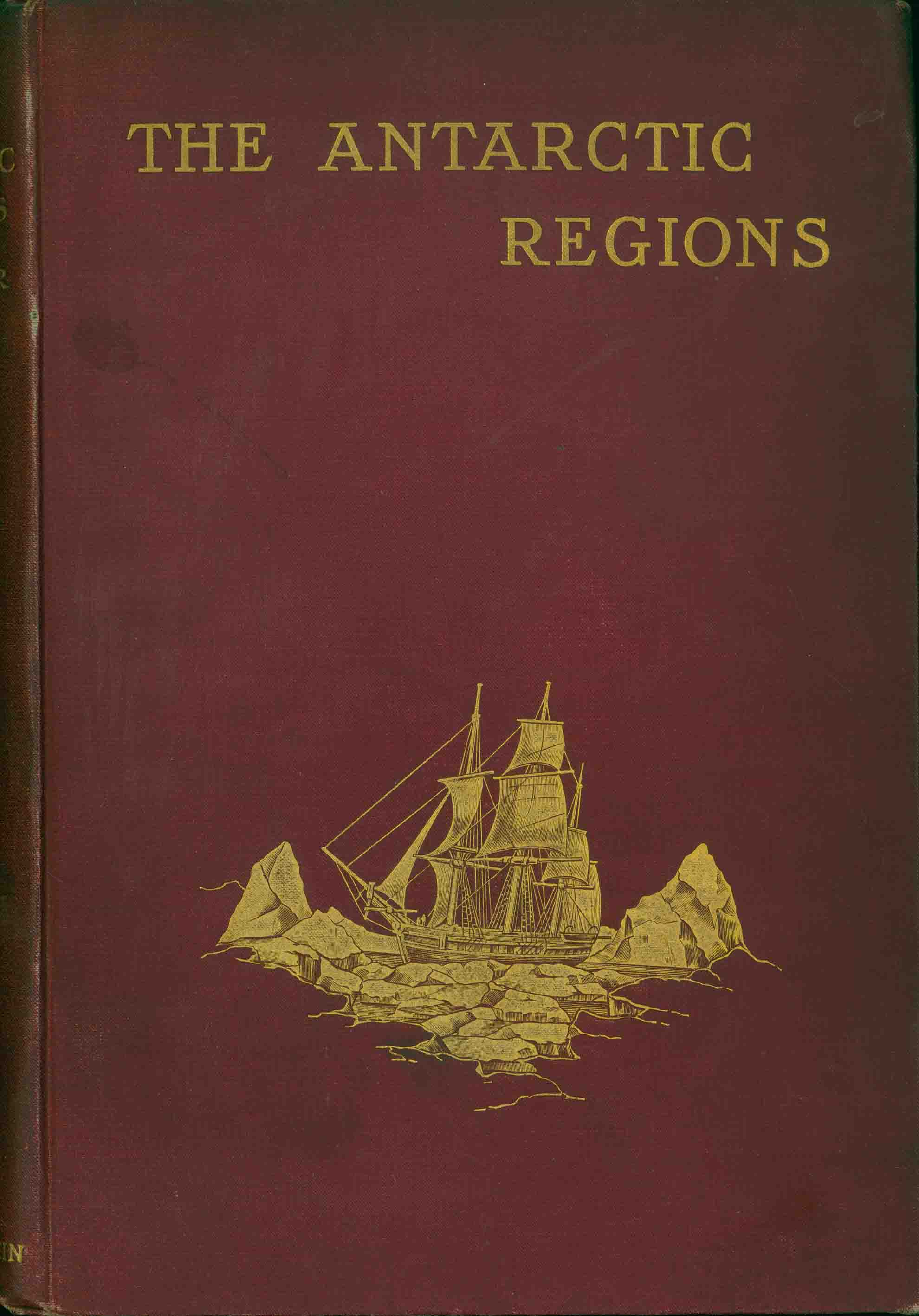 THE ANTARCTIC REGIONS.