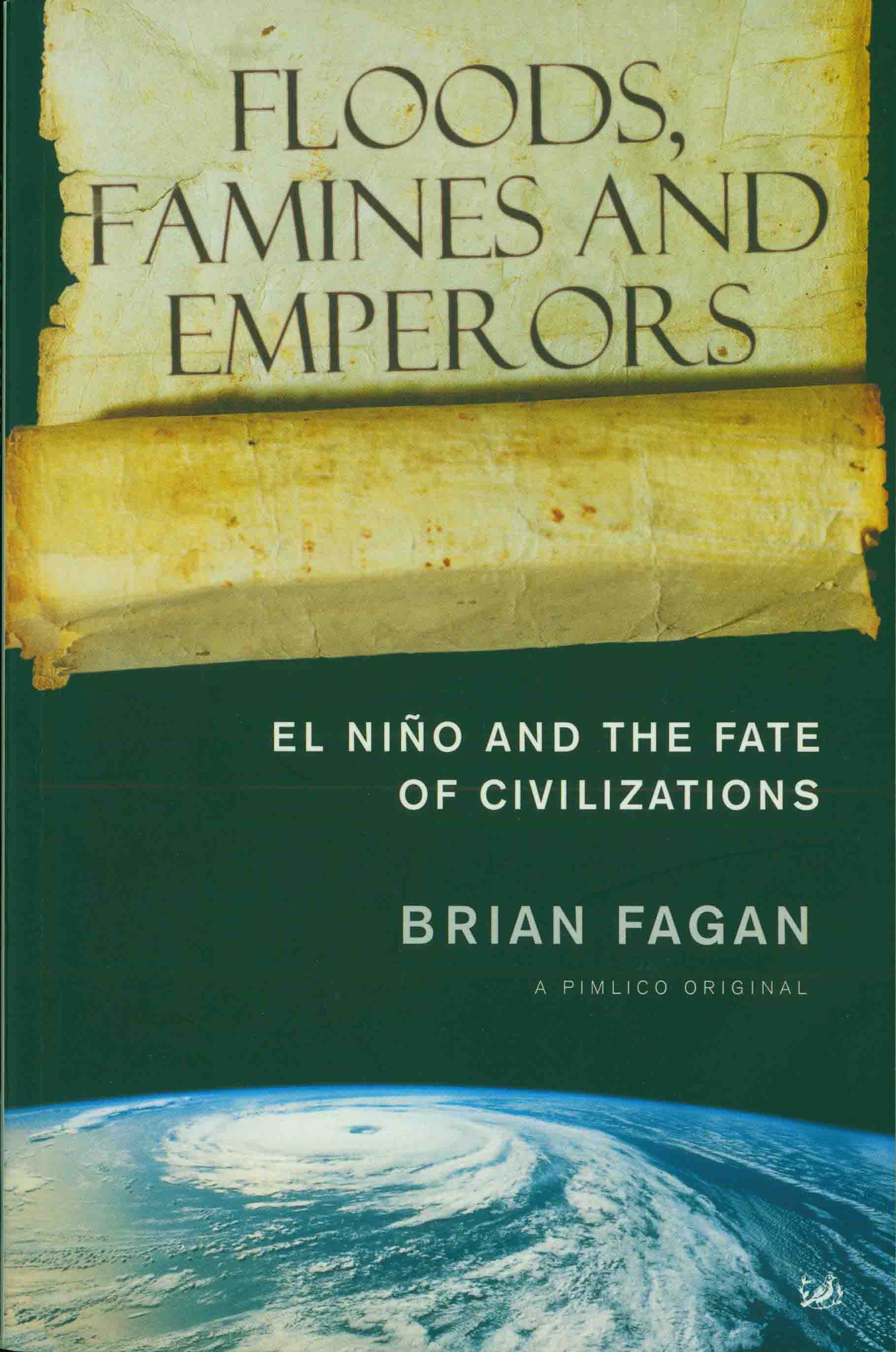 FLOODS, FAMINES AND EMPERORS.