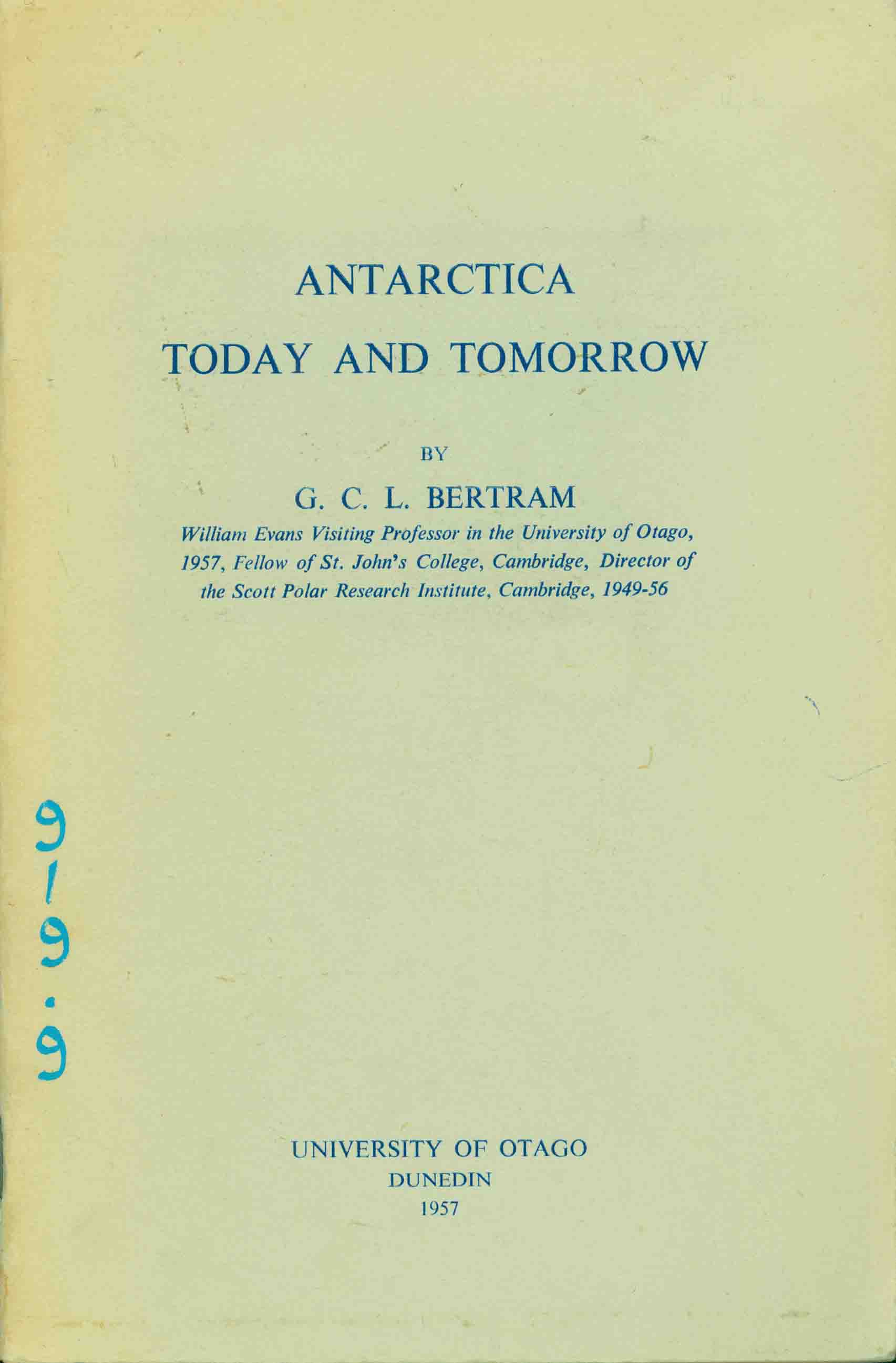 ANTARCTICA TODAY AND TOMORROW.