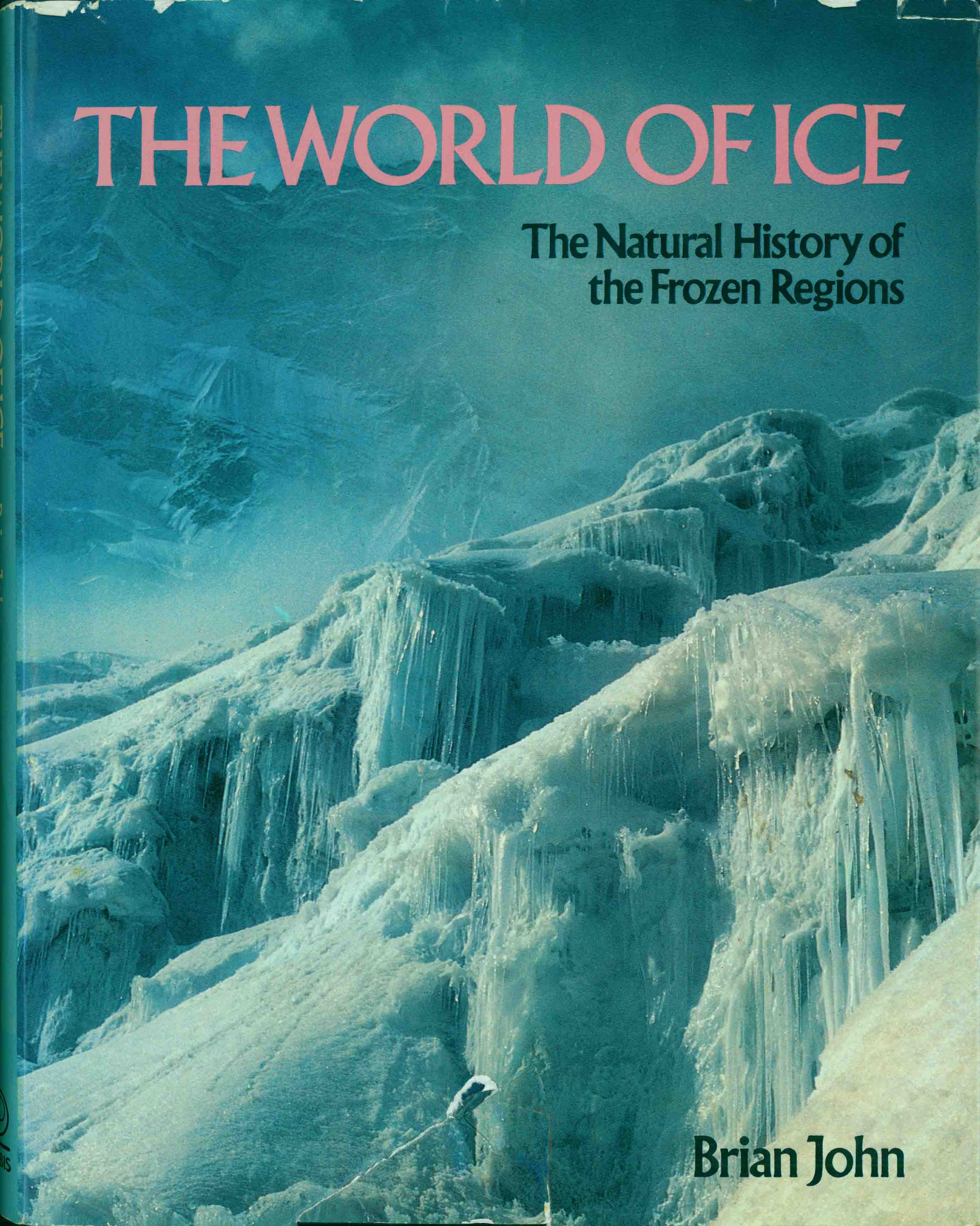 THE WORLD OF ICE.