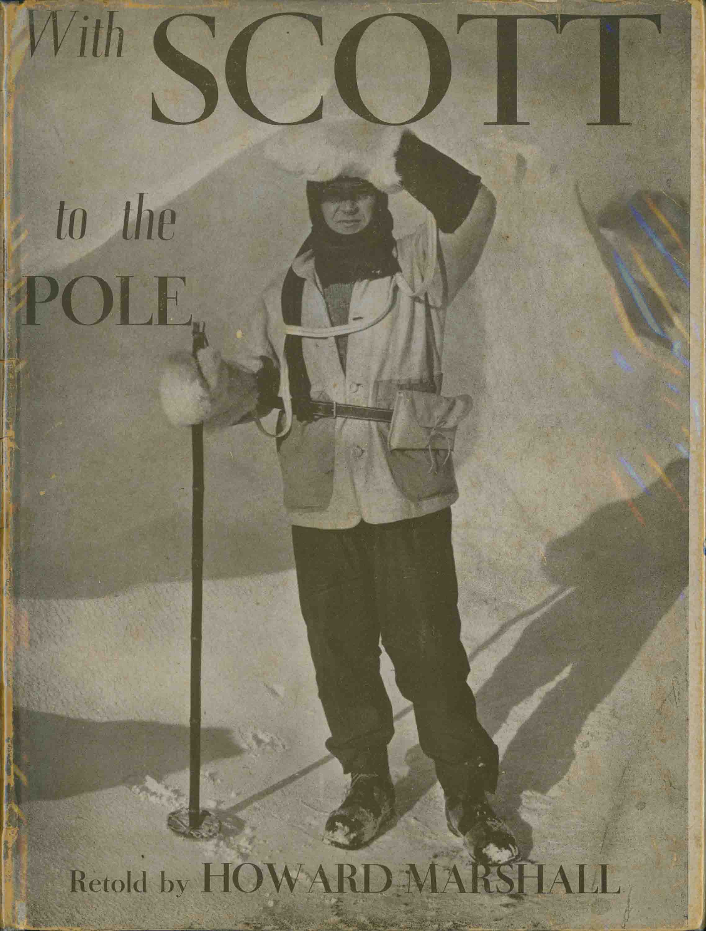 WITH SCOTT TO THE POLE.