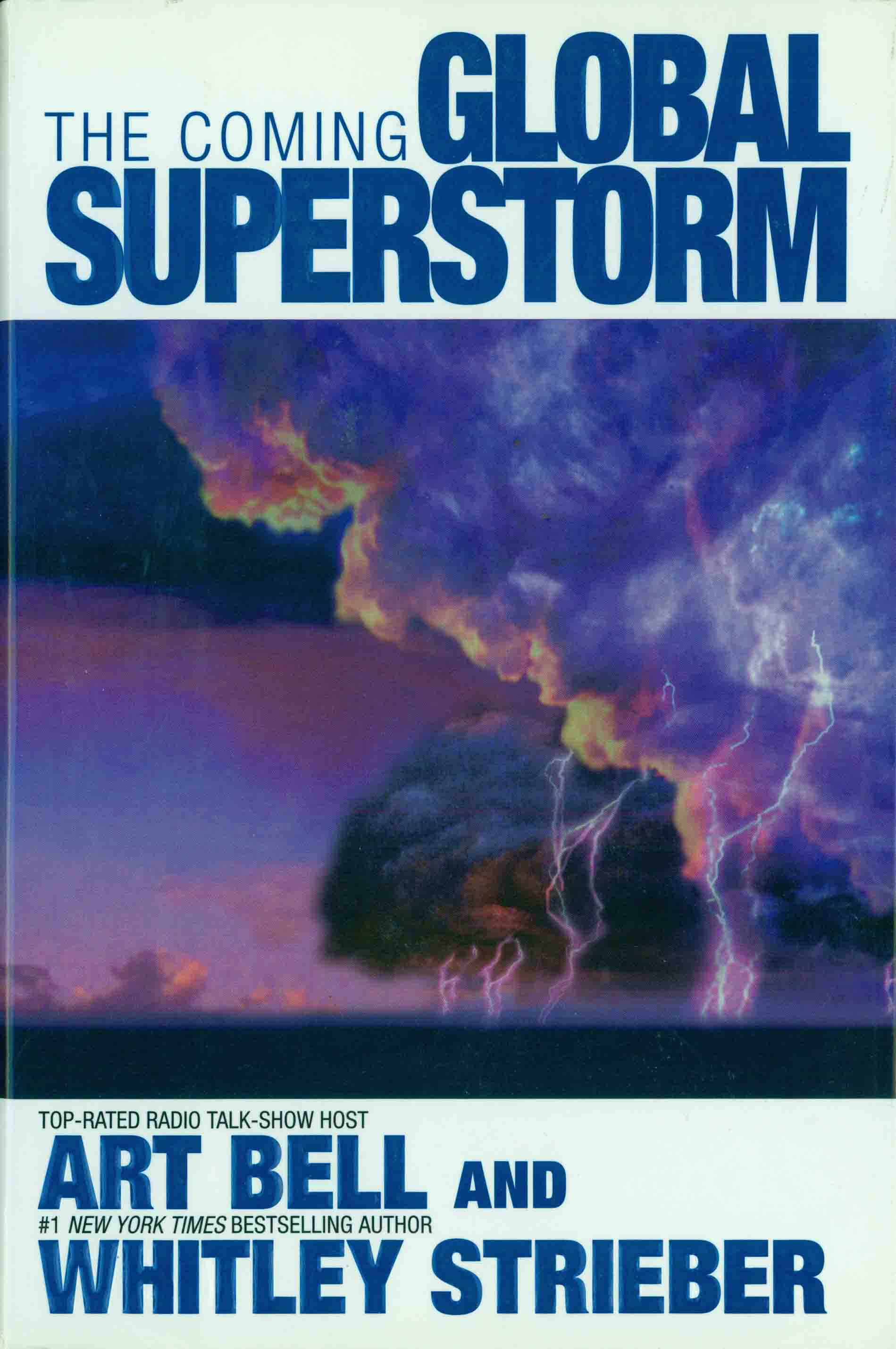 THE COMING GLOBAL SUPERSTORM.