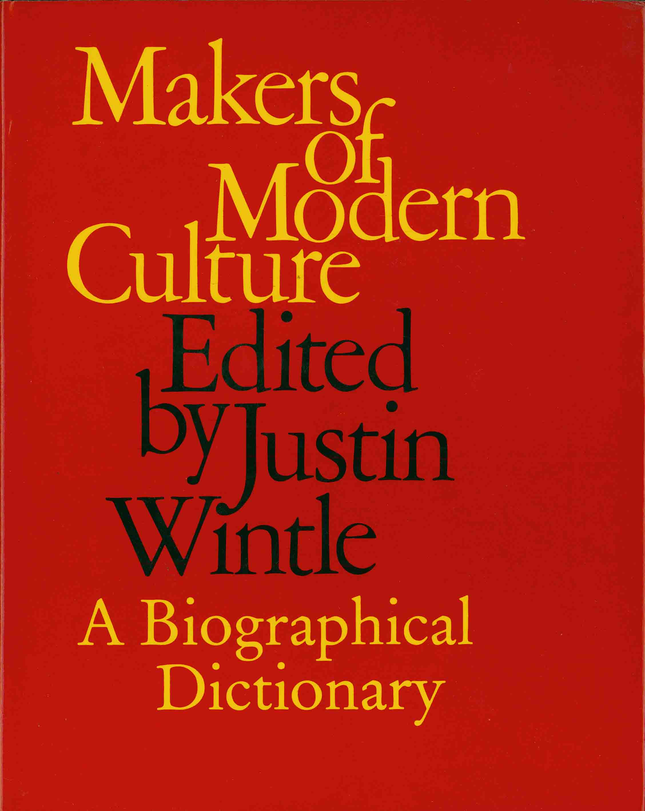 MAKERS OF MODERN CULTURE.