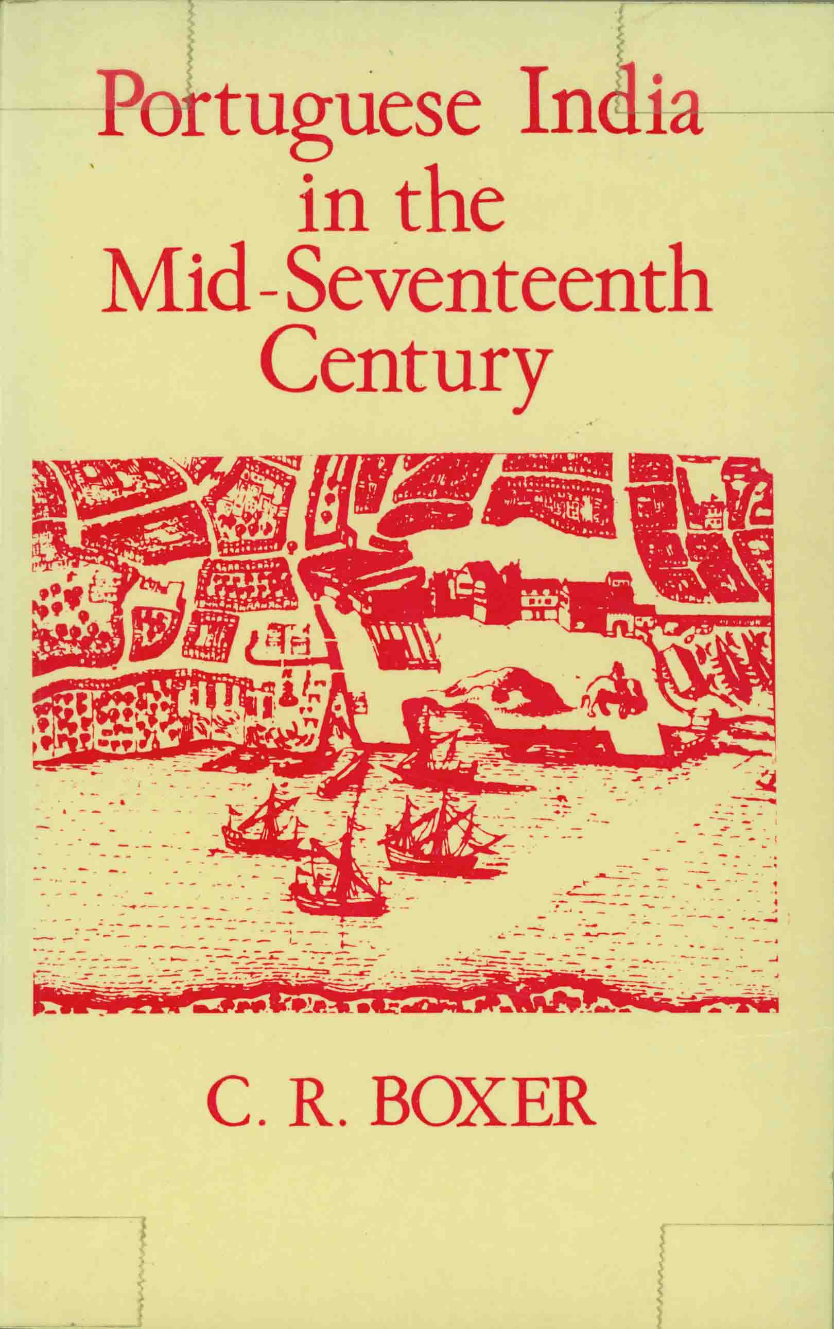 PORTUGUESE INDIA IN THE MID-SEVENTEENTH CENTURY.