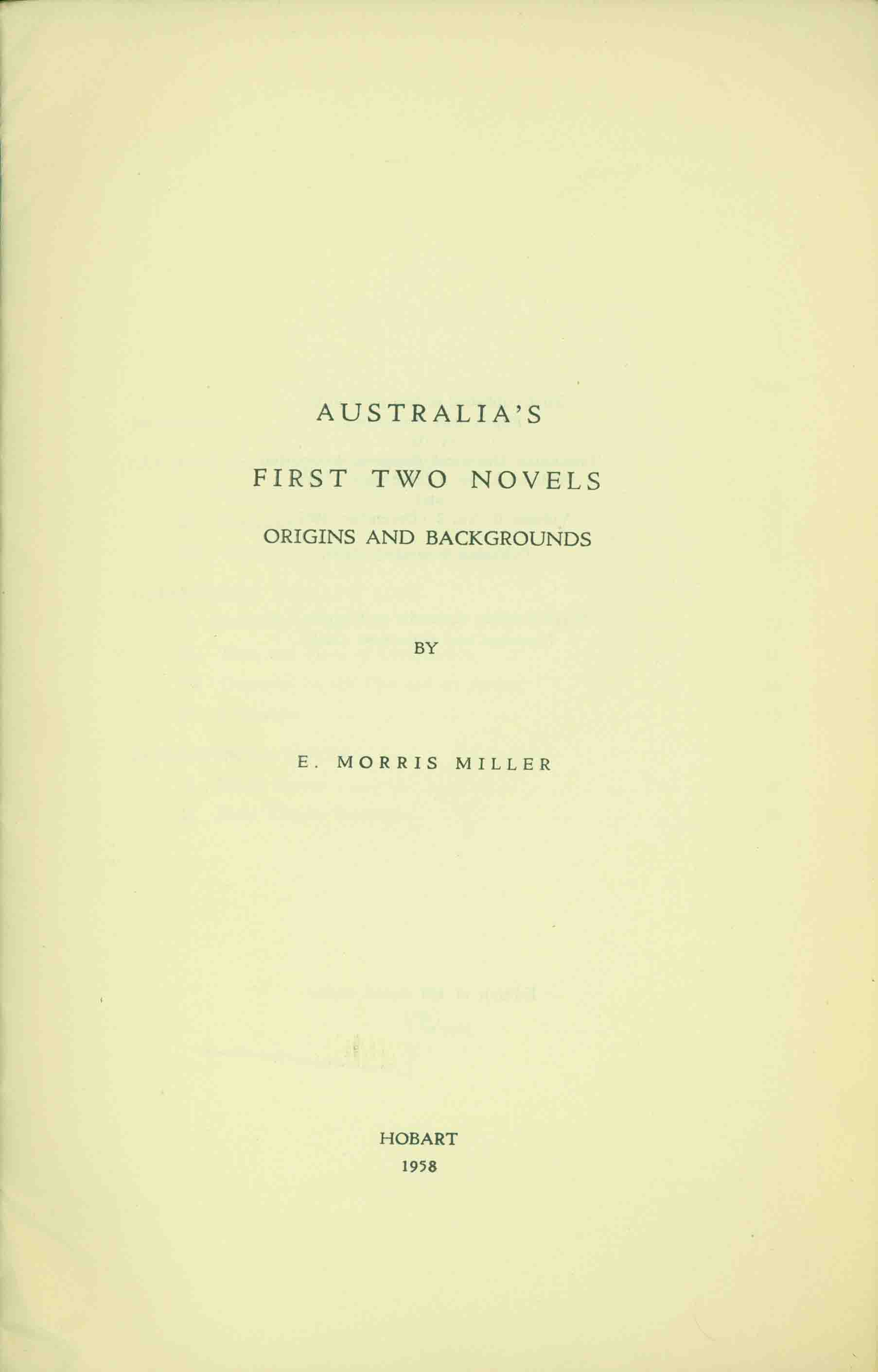 AUSTRALIA'S FIRST TWO NOVELS.