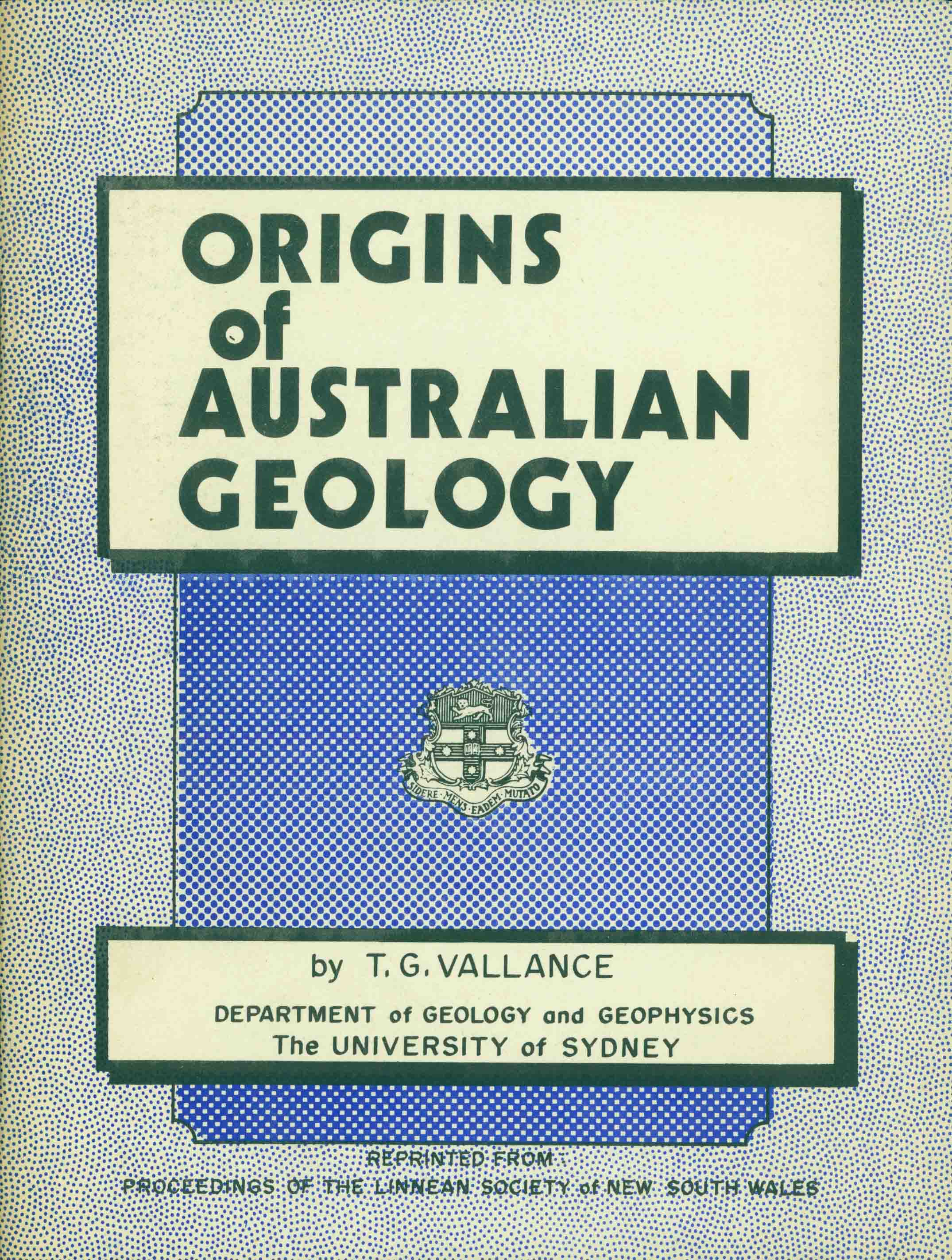 ORIGINS OF AUSTRALIAN GEOLOGY.