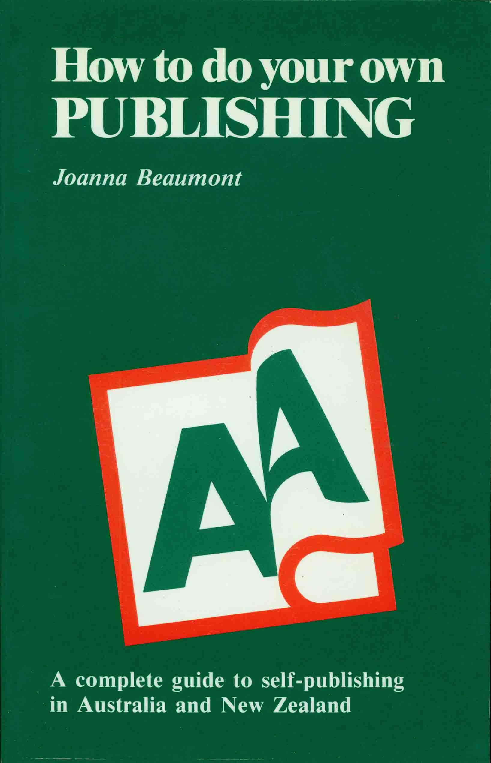 HOW TO DO YOUR OWN PUBLISHING.