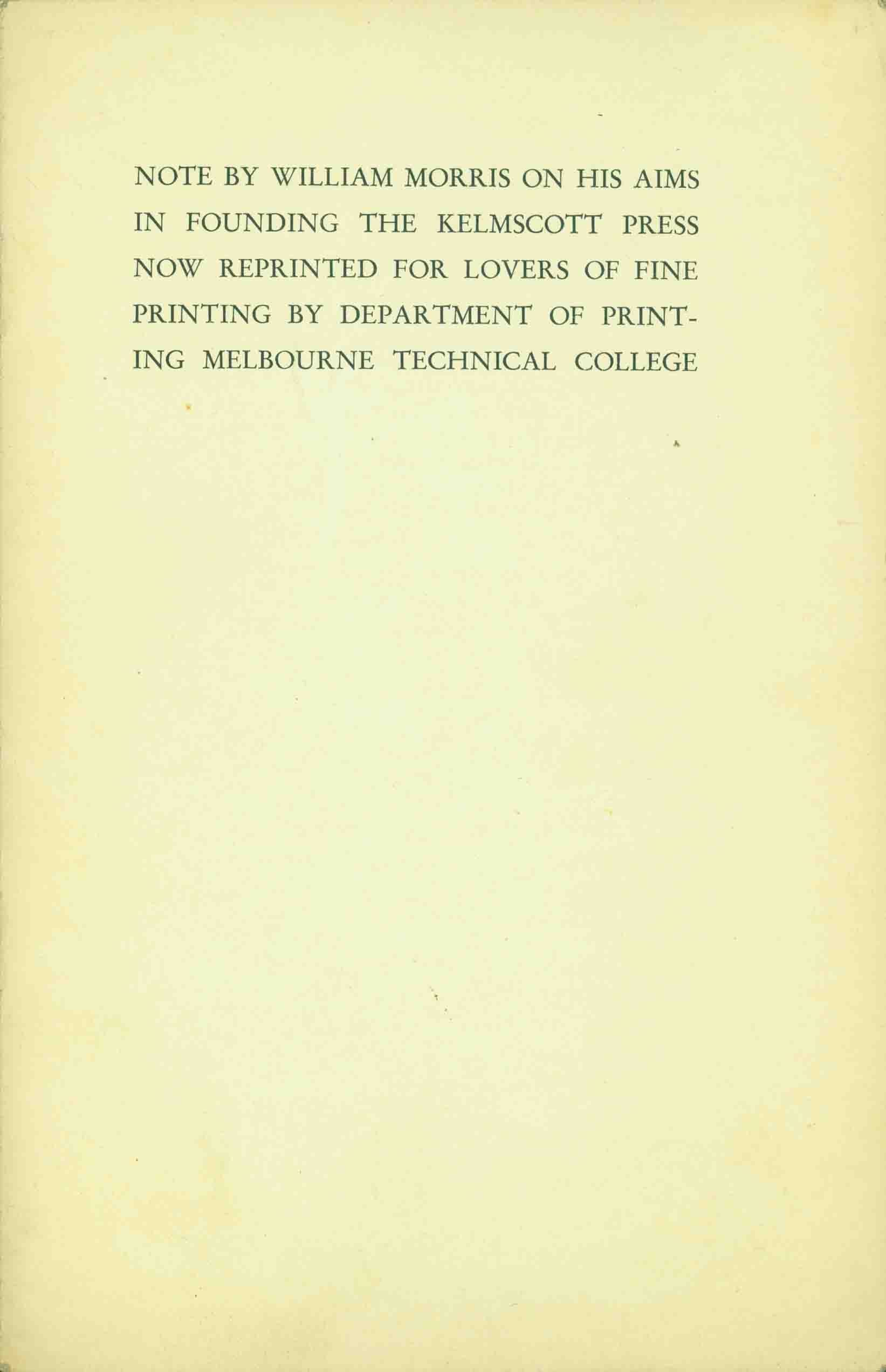 NOTE BY WILLIAM MORRIS ON HIS AIMS IN FOUNDING THE KELMSCOTT PRESS.