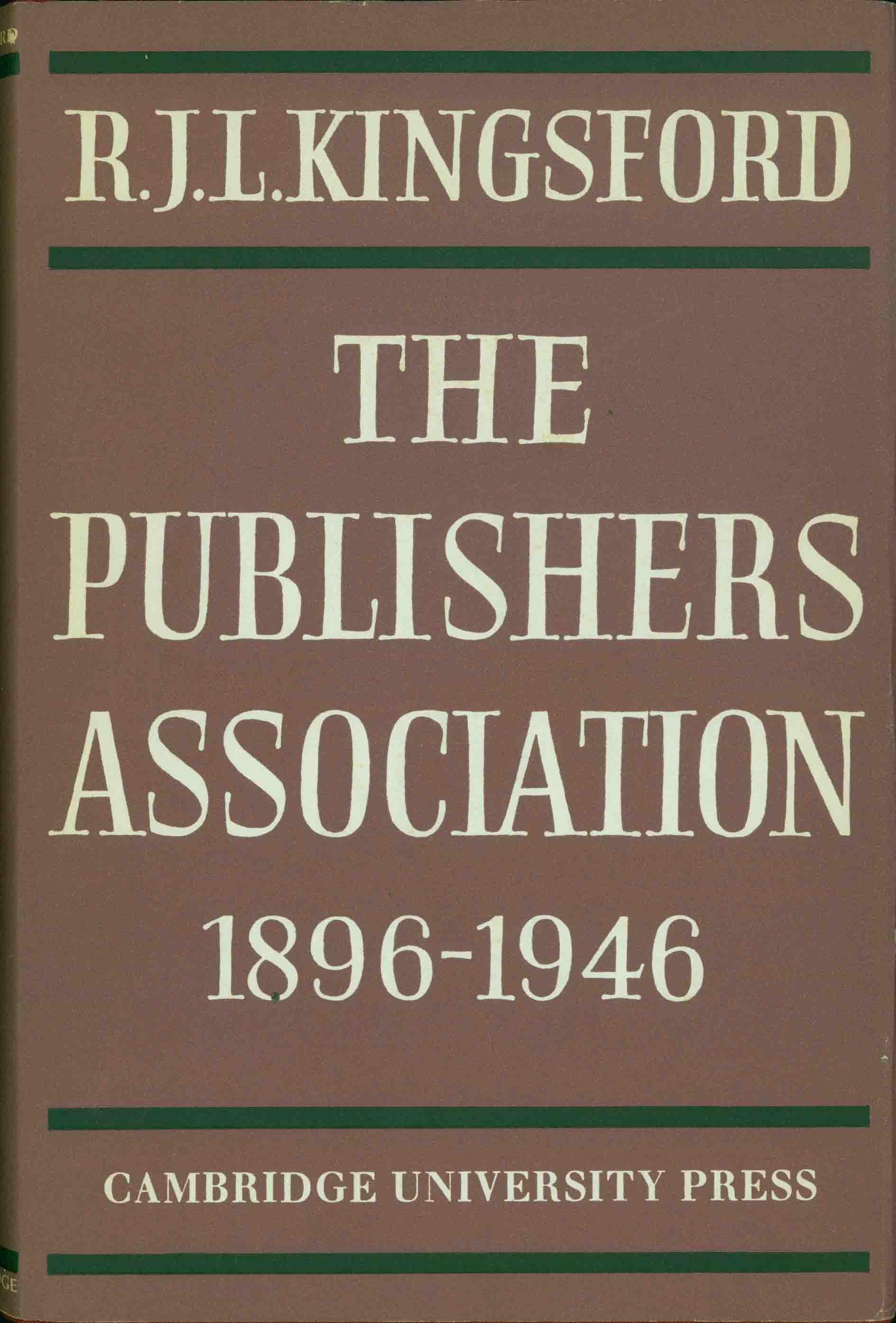 THE PUBLISHERS ASSOCIATION 1896-1946.