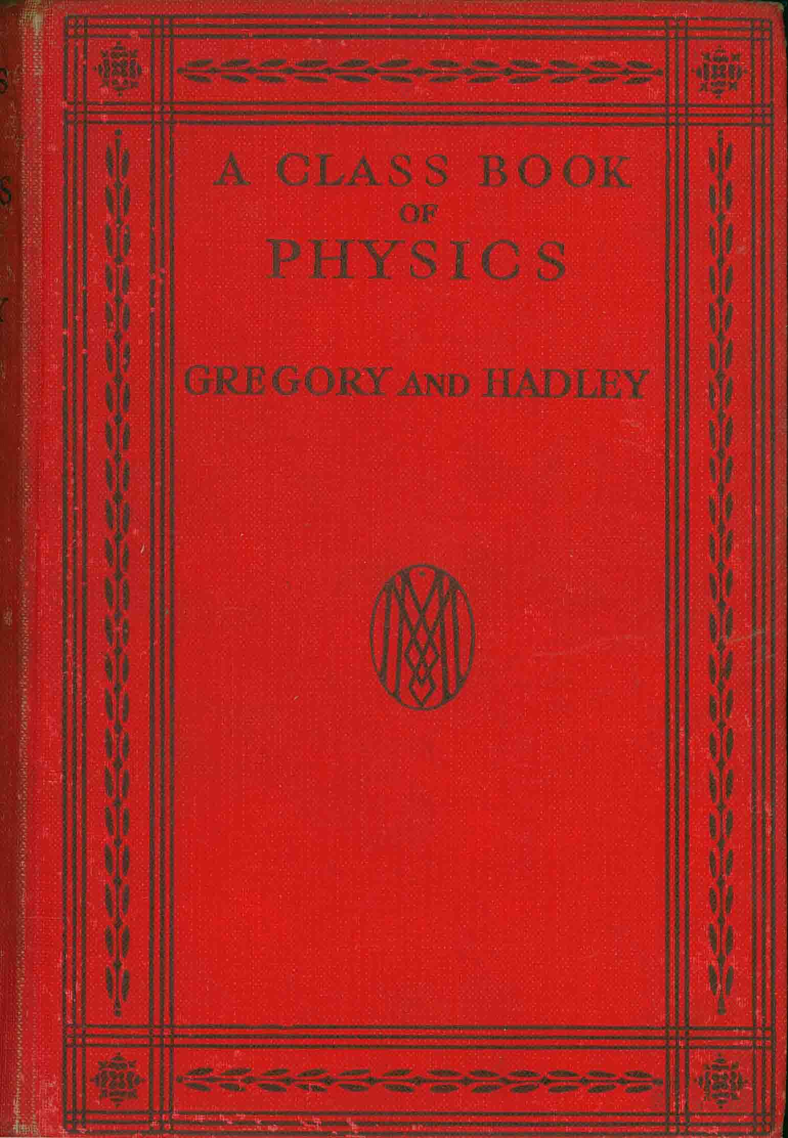 A CLASS BOOK OF PHYSICS.