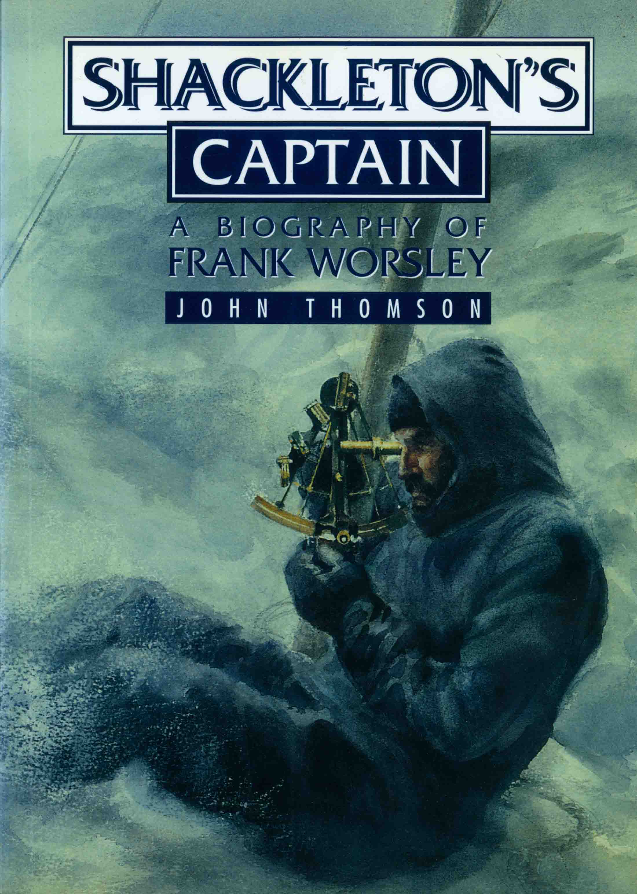 SHACKLETON'S CAPTAIN.