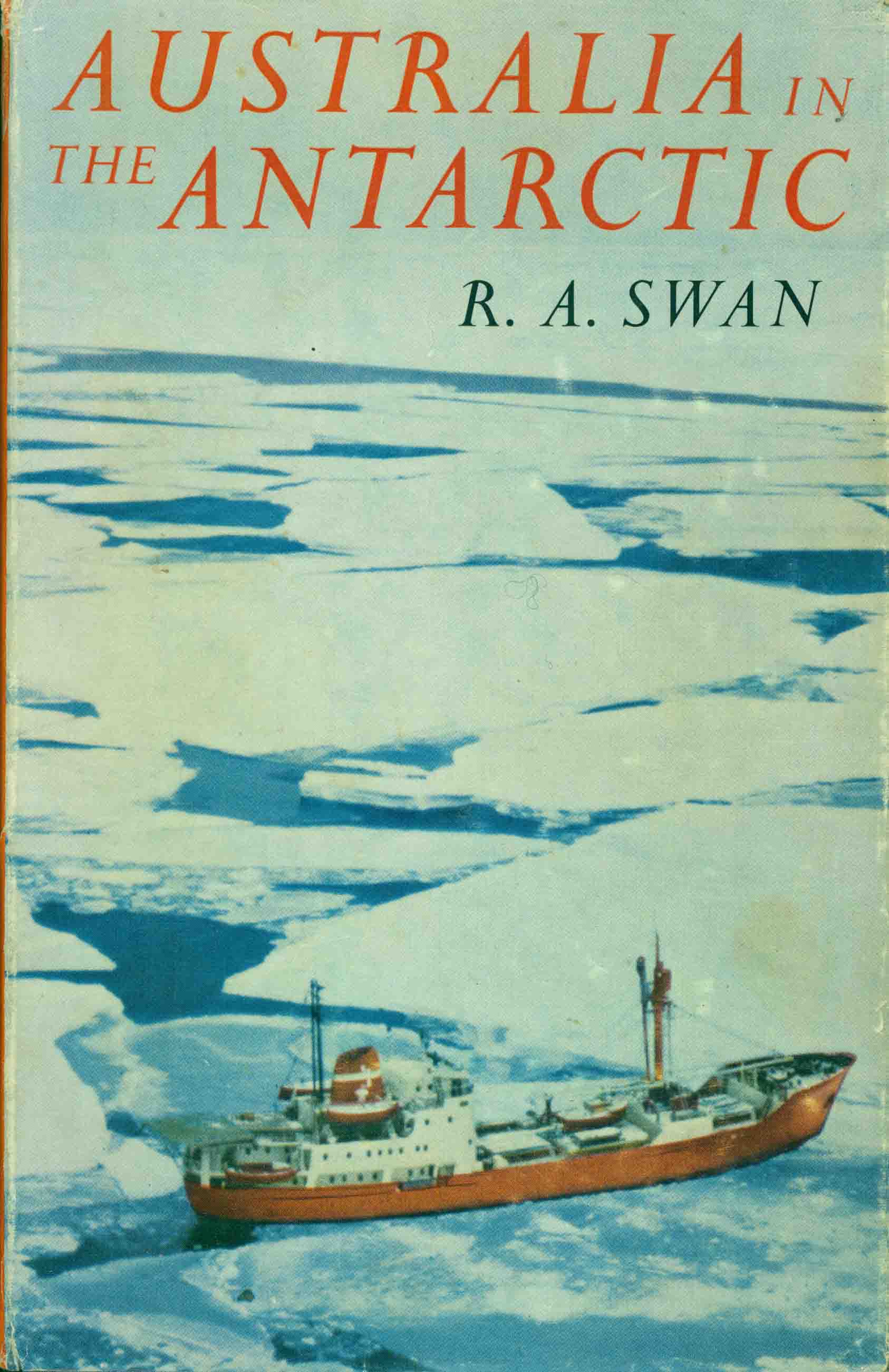 AUSTRALIA IN THE ANTARCTIC.