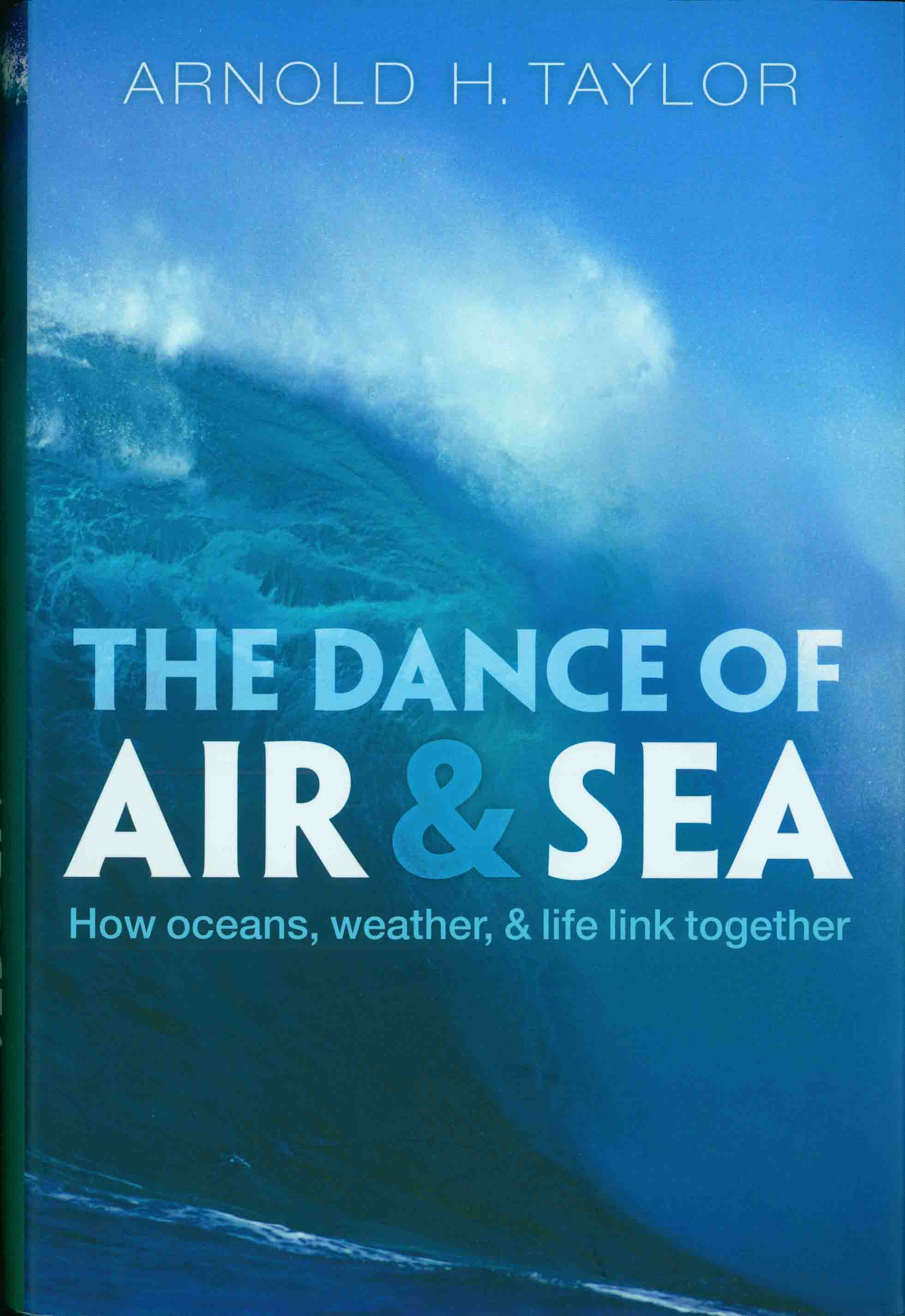 THE DANCE OF AIR AND SEA.