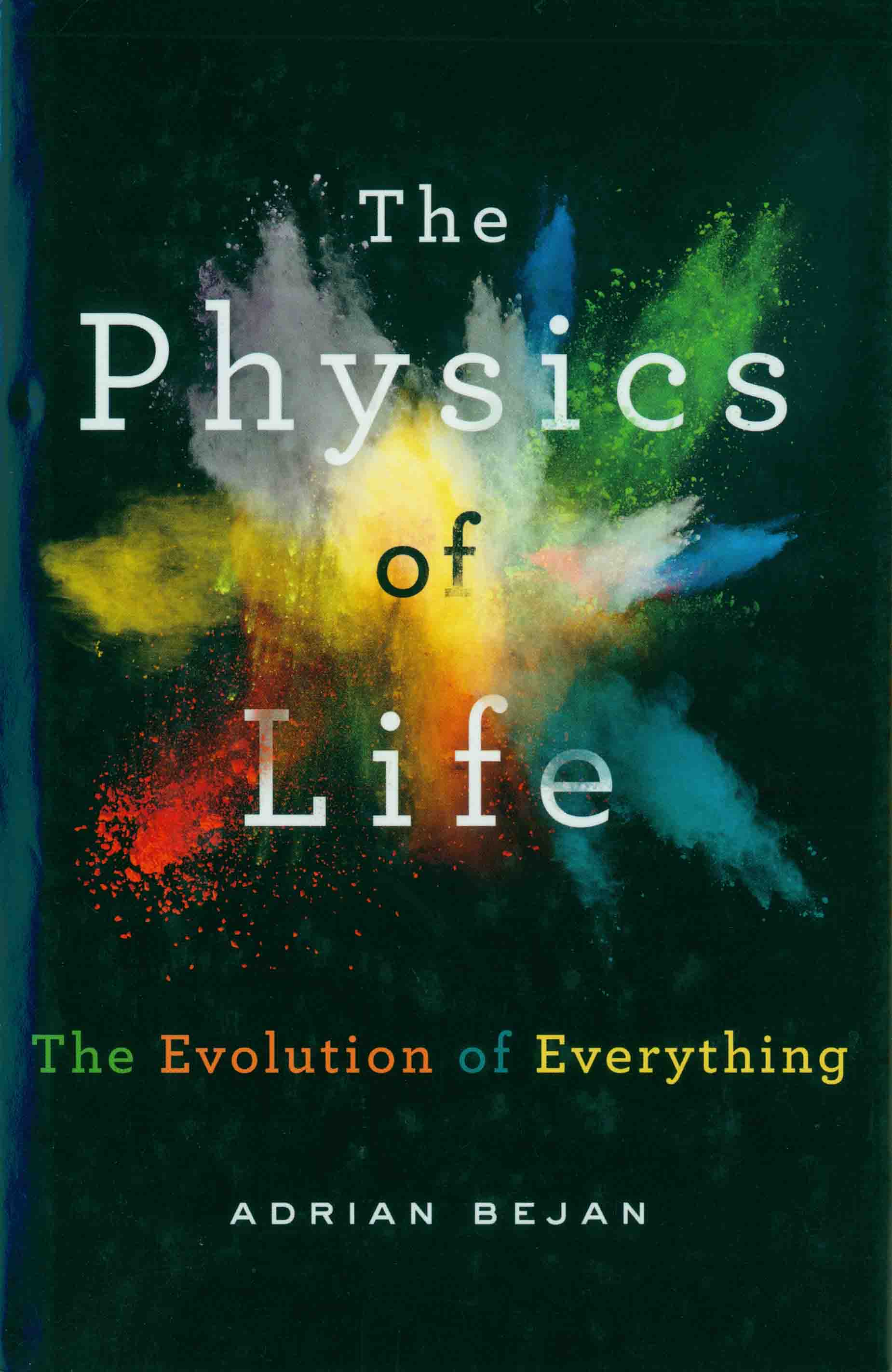THE PHYSICS OF LIFE.
