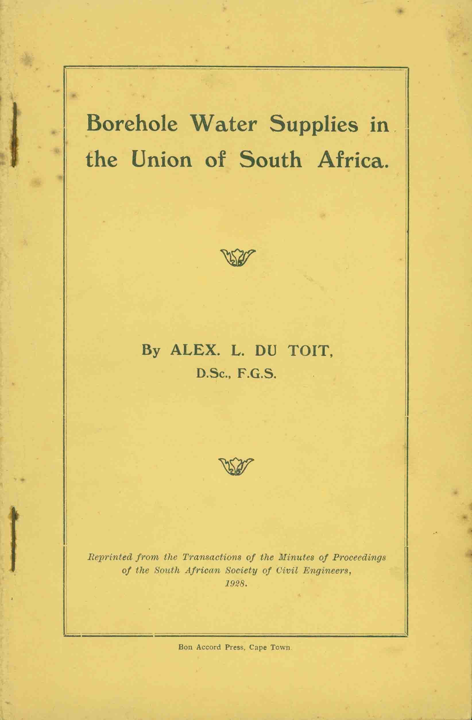 BOREHOLE WATER SUPPLIES IN THE UNION OF SOUTH AFRICA.