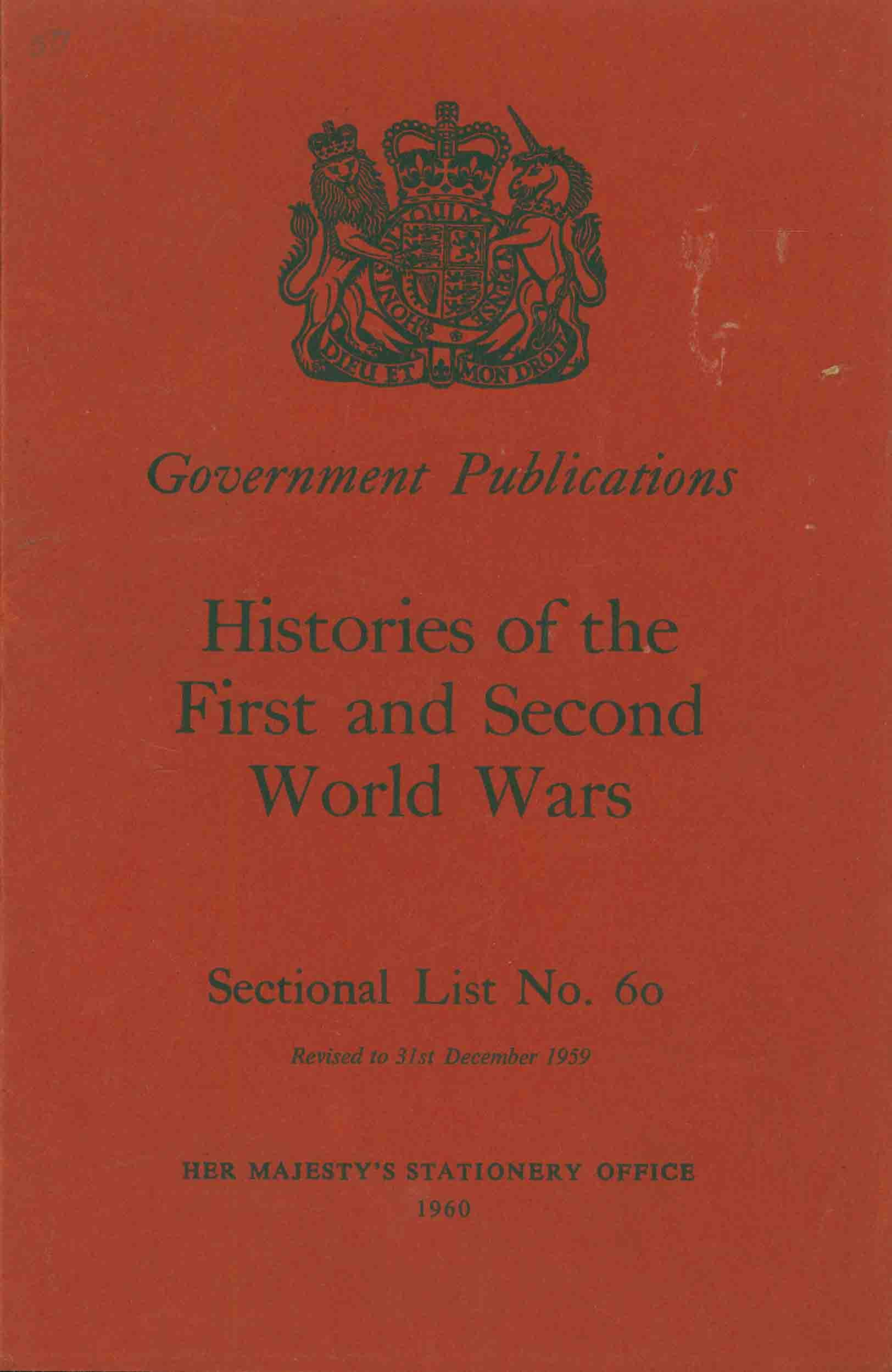 HISTORIES OF THE FIRST AND SECOND WORLD WARS.