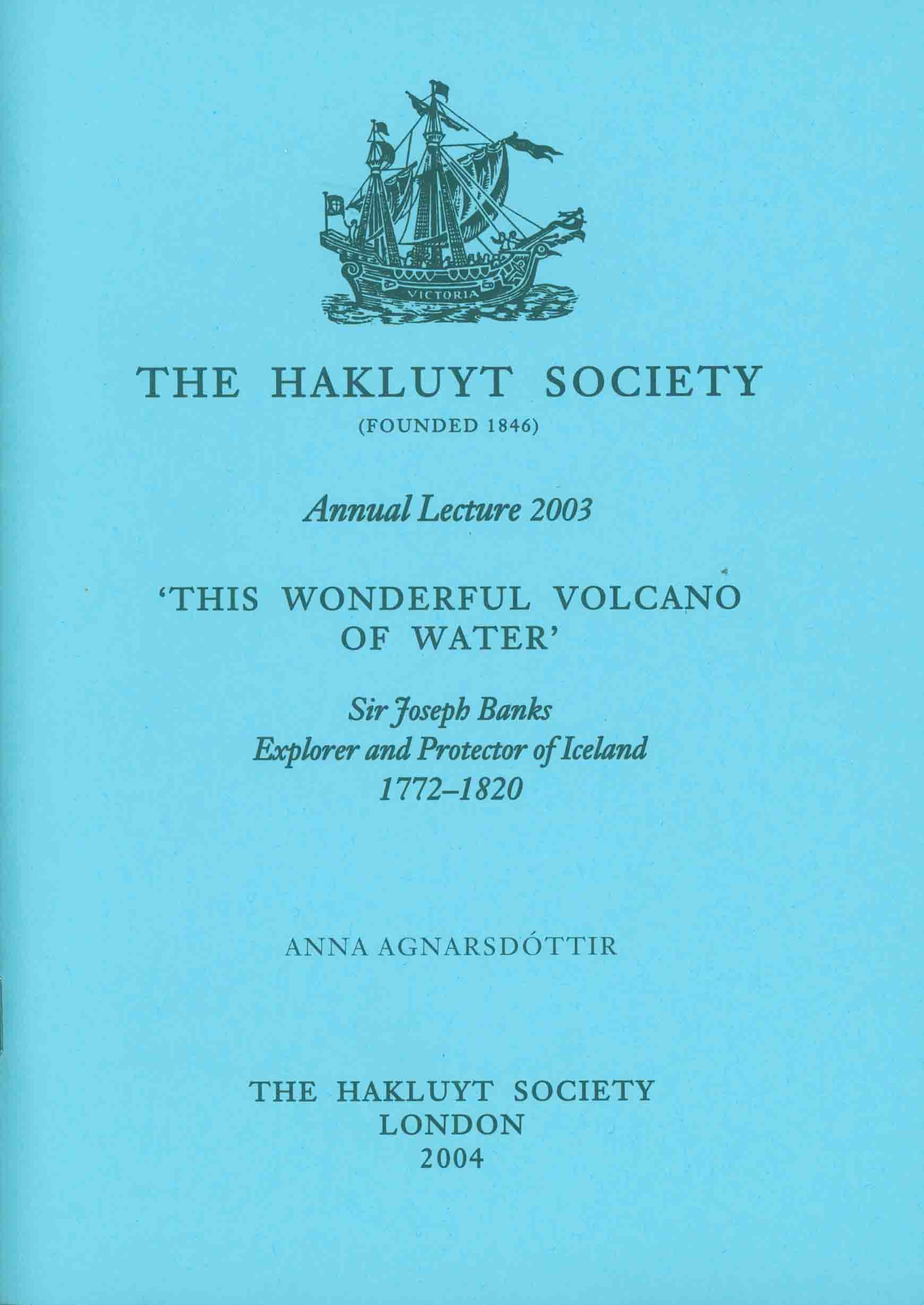 'THIS WONDERFUL VOLCANO OF WATER'