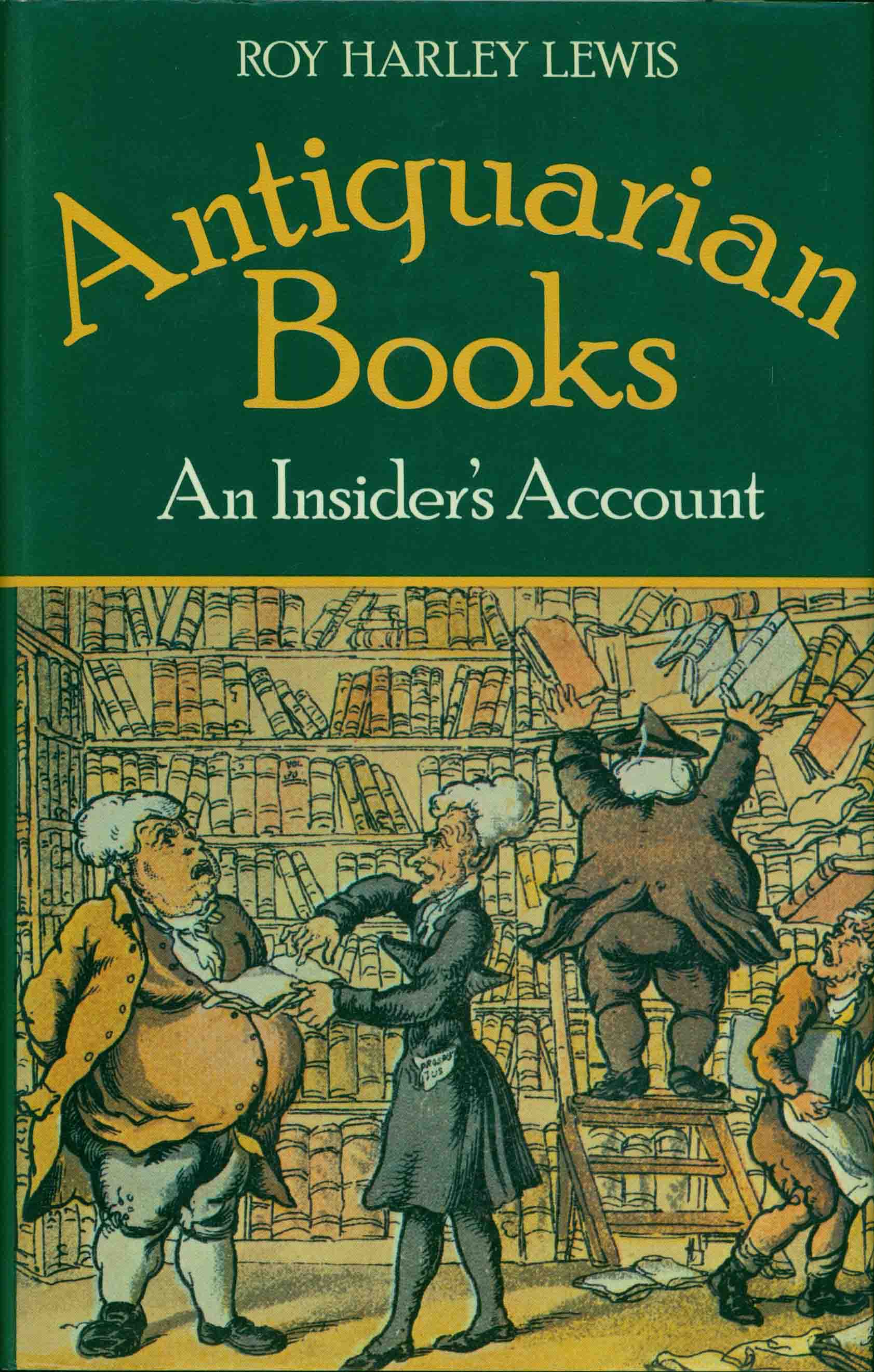 ANTIQUARIAN BOOKS: AN INSIDER'S ACCOUNT.