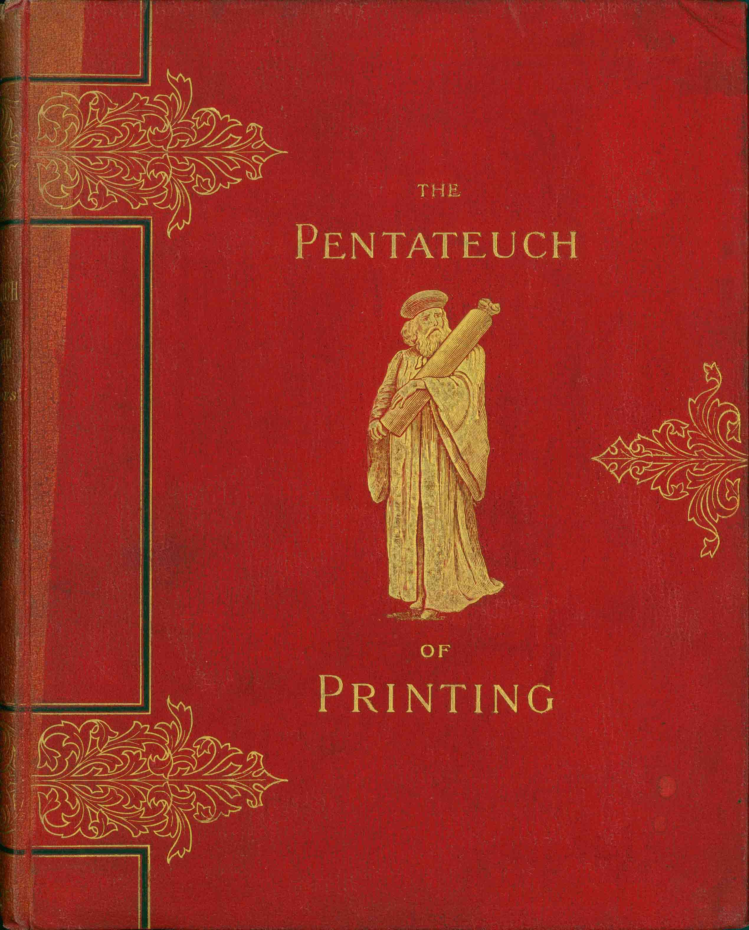 THE PENTATEUCH OF PRINTING,
