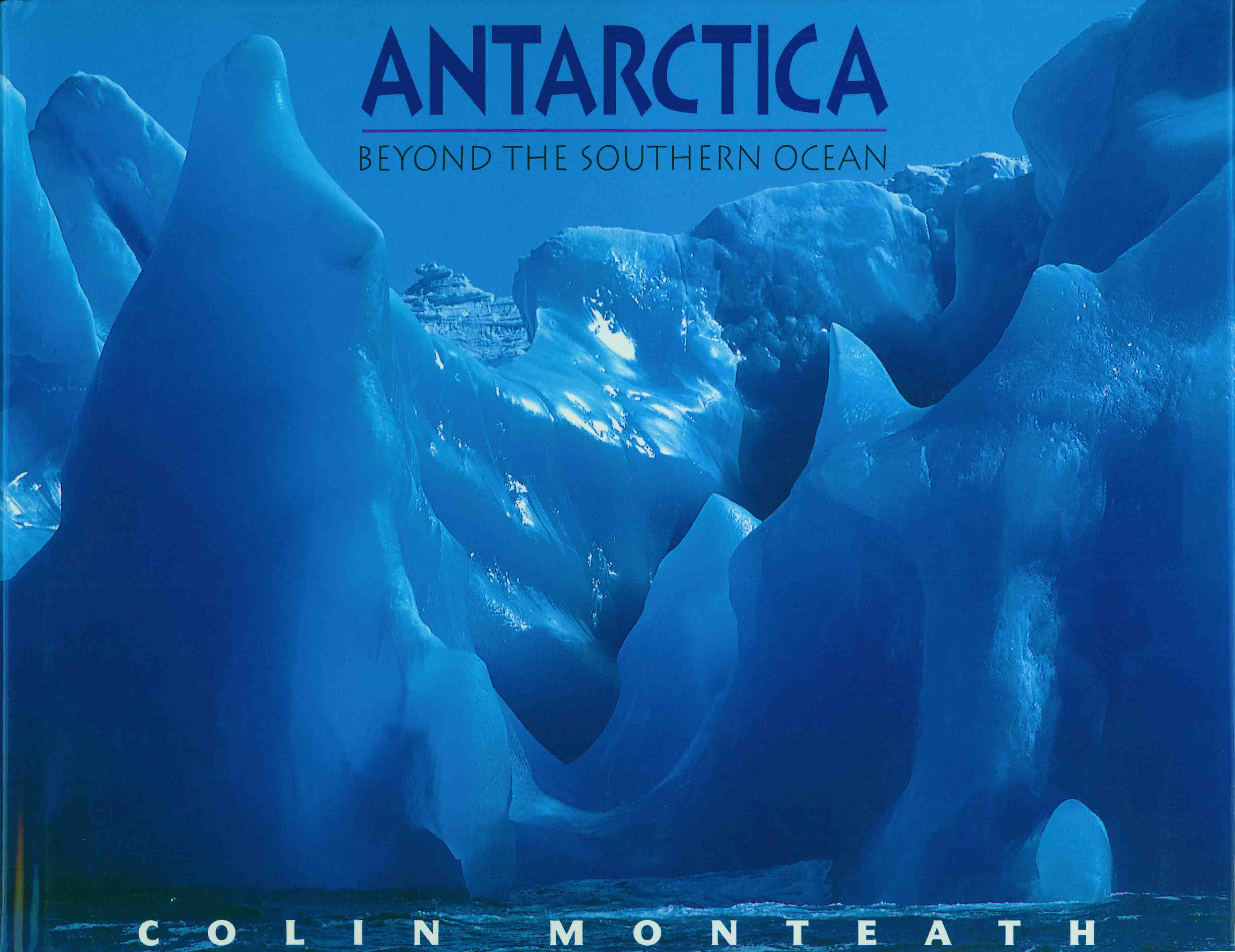 ANTARCTICA BEYOND THE SOUTHERN OCEAN.