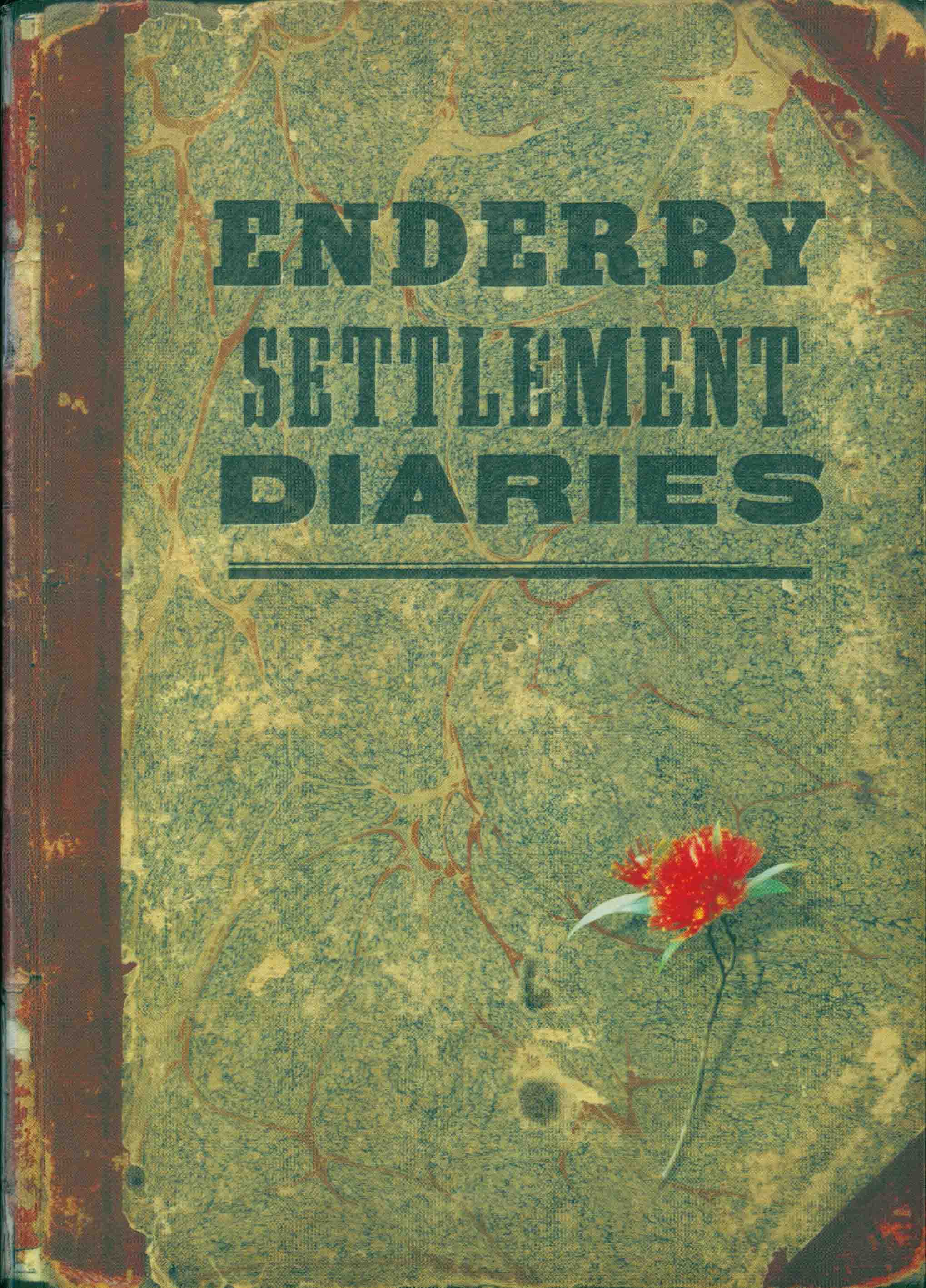 ENDERBY SETTLEMENT DIARIES.