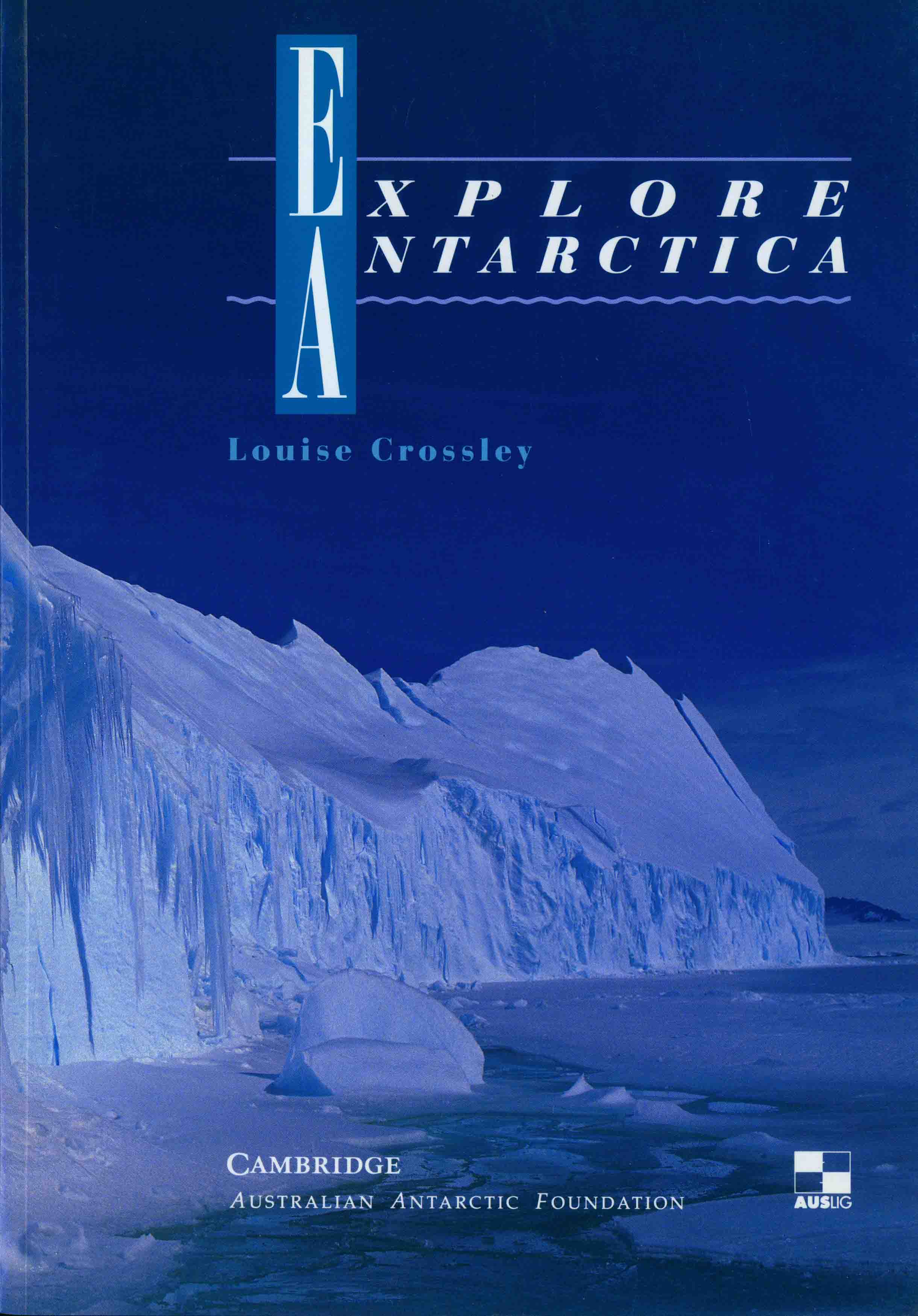 EXPLORE ANTARCTICA.
