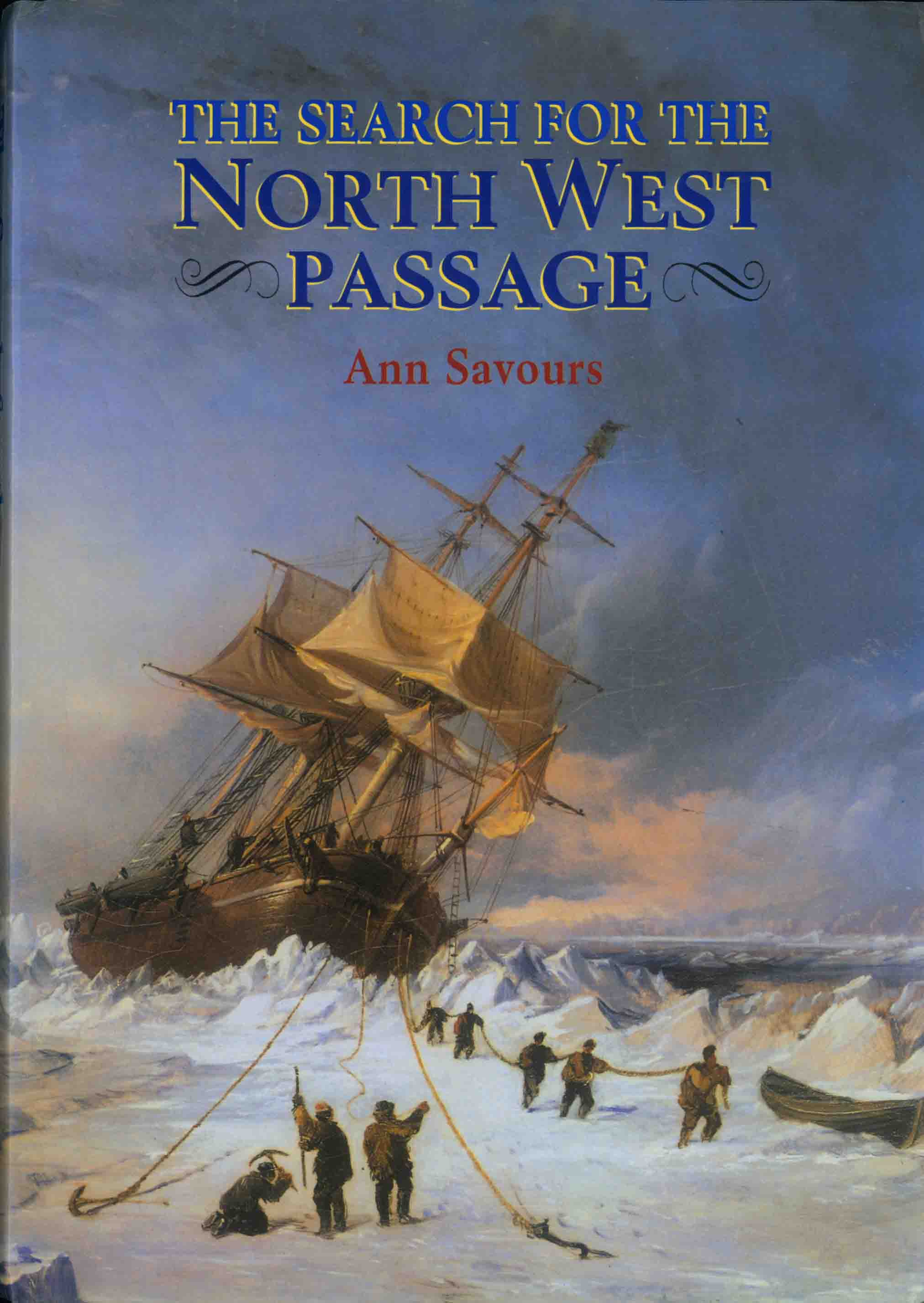 THE SEARCH FOR THE NORTH WEST PASSAGE.