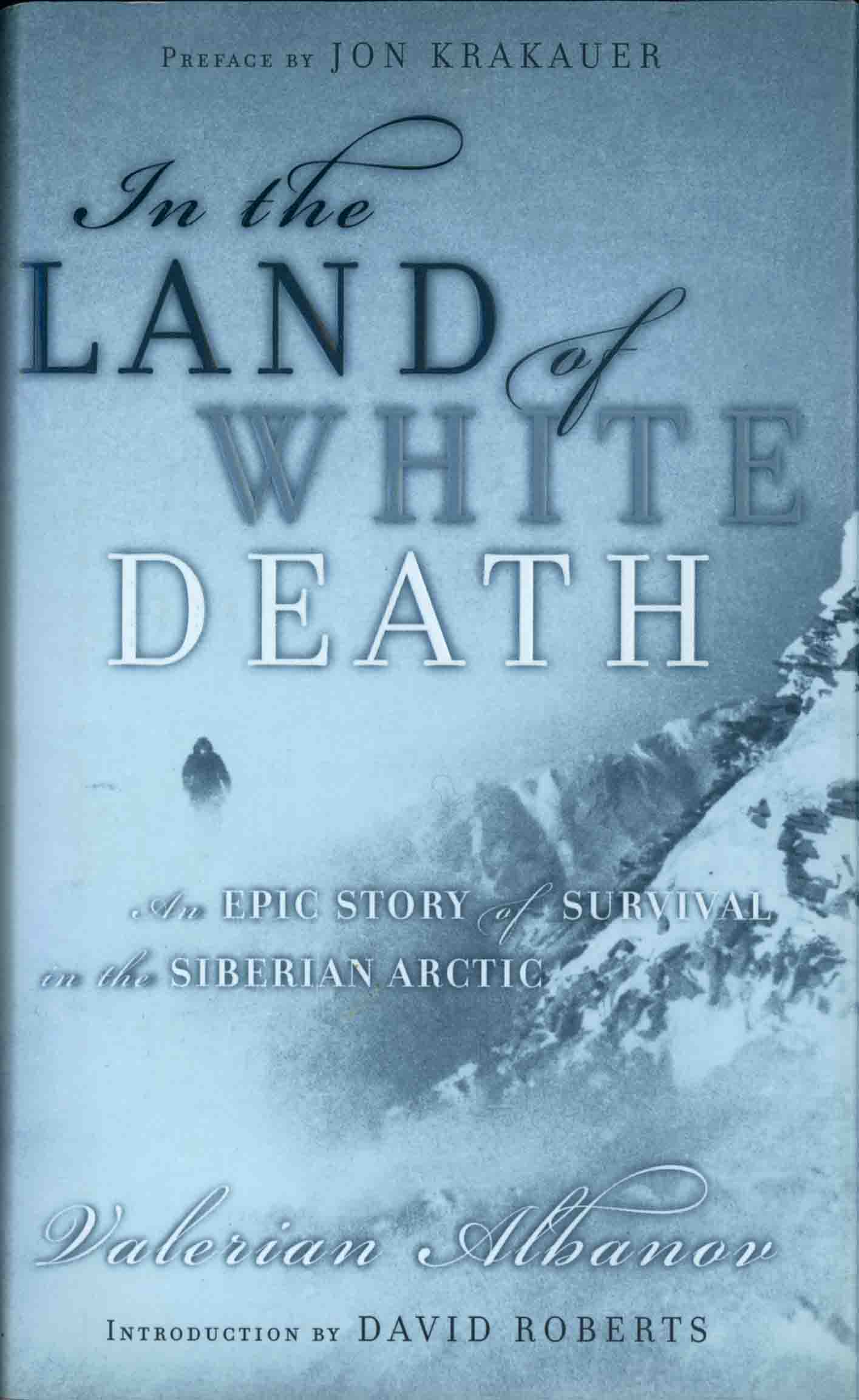 IN THE LAND OF WHITE DEATH.