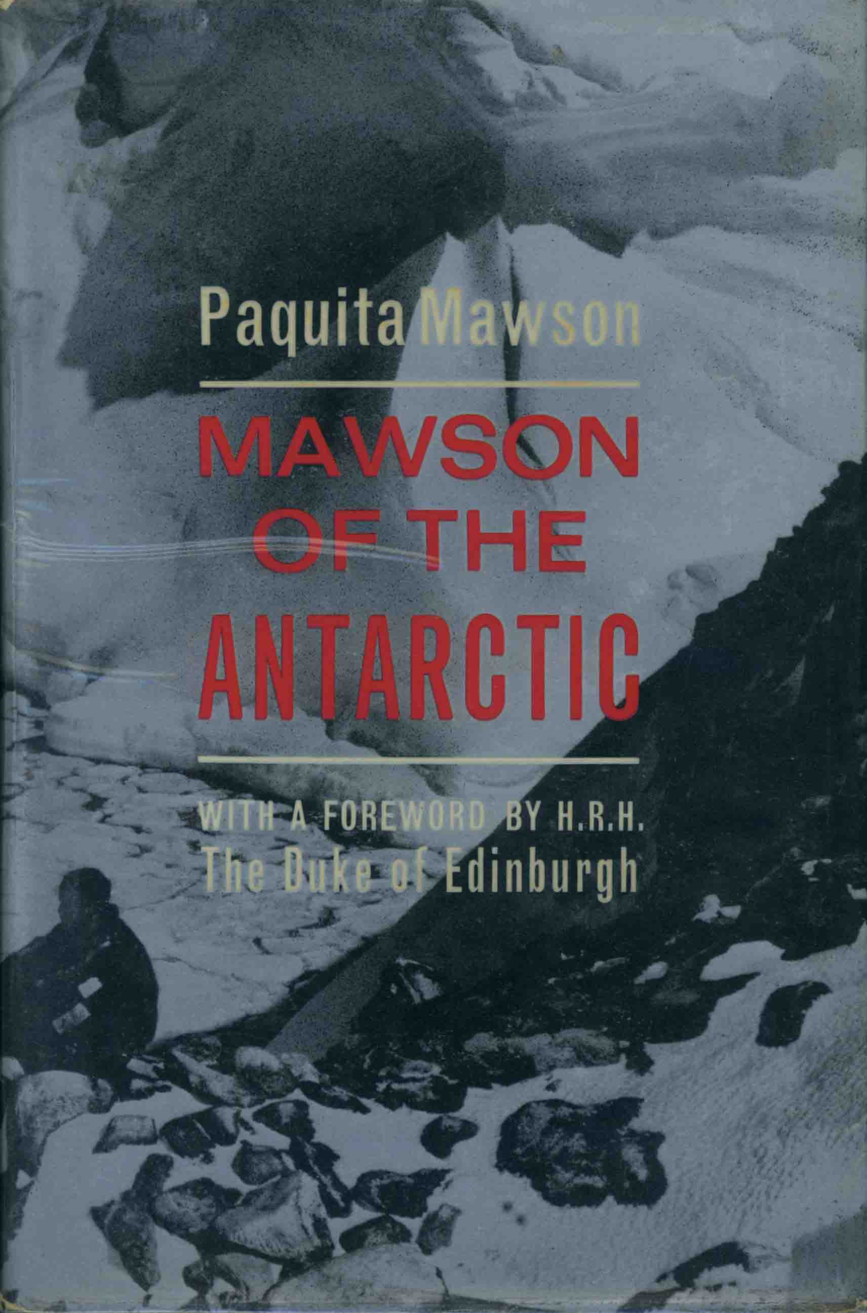 MAWSON OF THE ANTARCTIC.