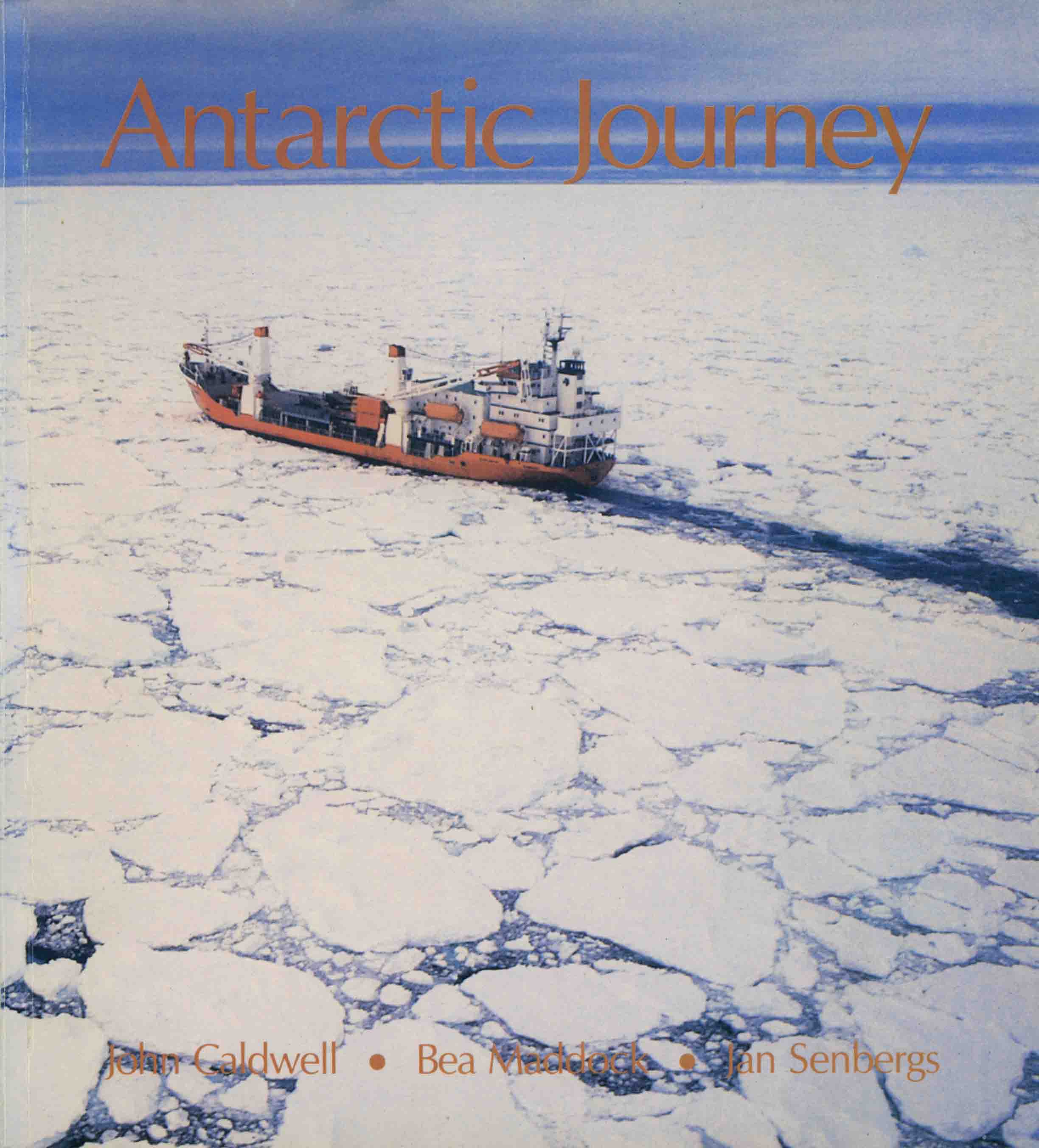 ANTARCTIC JOURNEY.