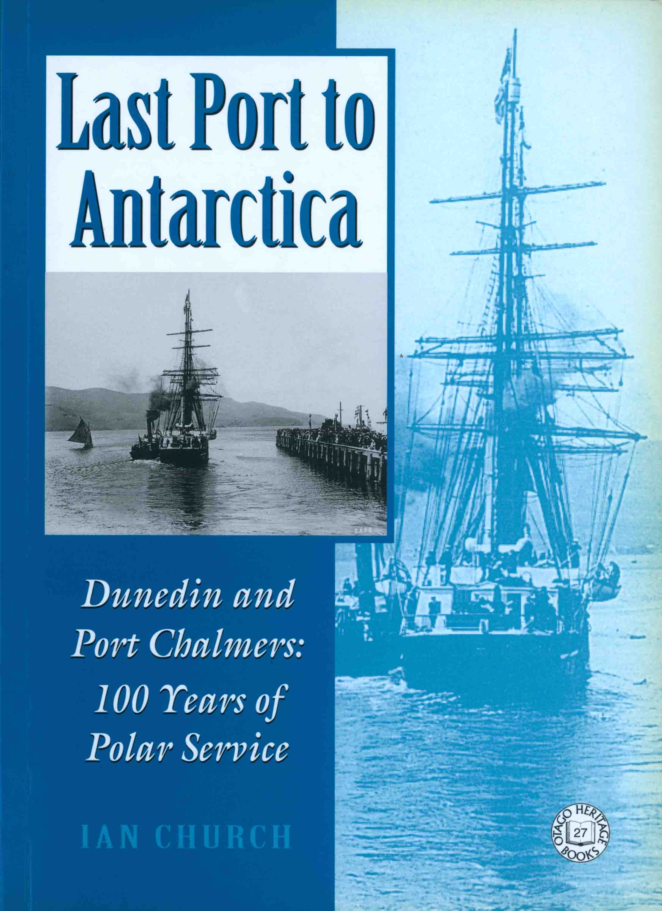 LAST PORT TO ANTARCTICA.