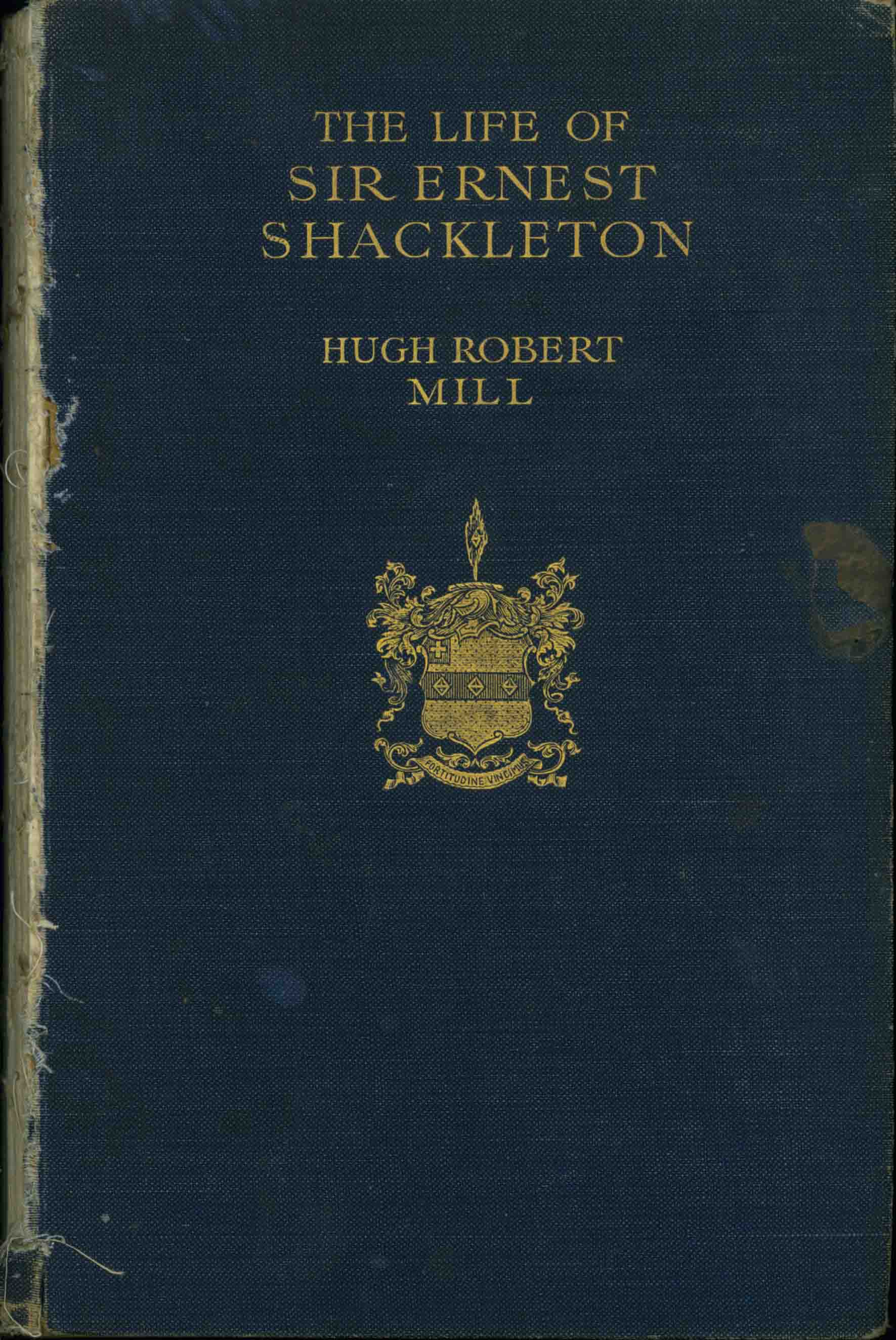 THE LIFE OF SIR ERNEST SHACKLETON C.V.O., O.B.E.