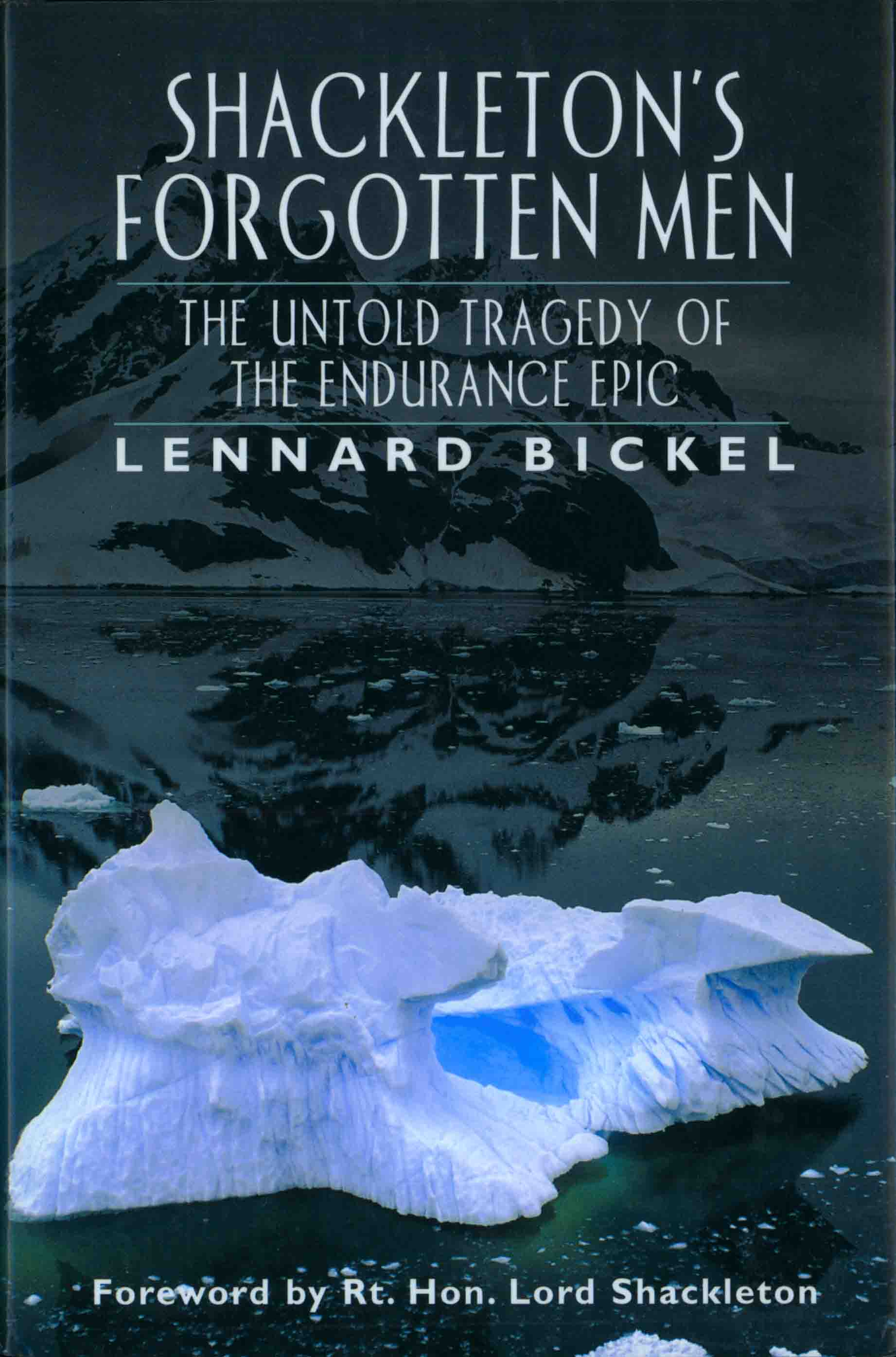 SHACKLETON'S FORGOTTEN MEN.