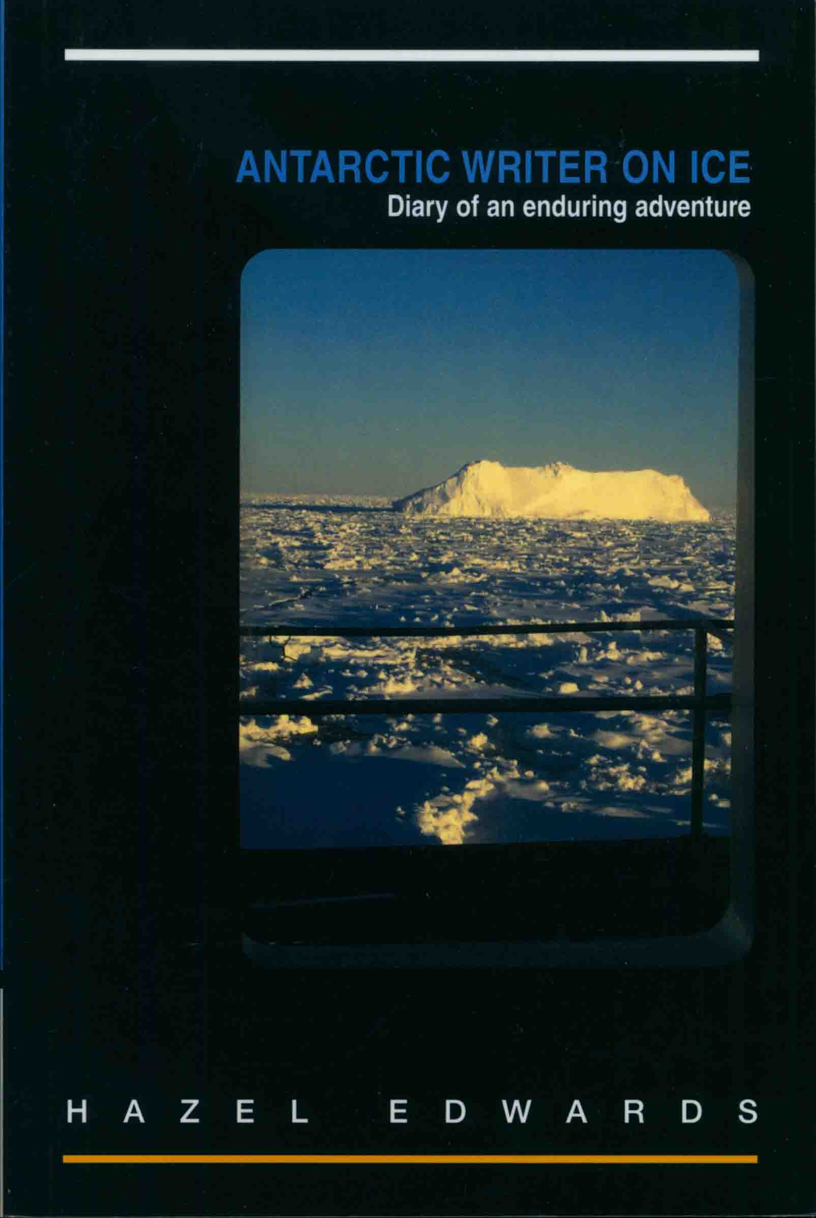 ANTARCTIC WRITER ON ICE.