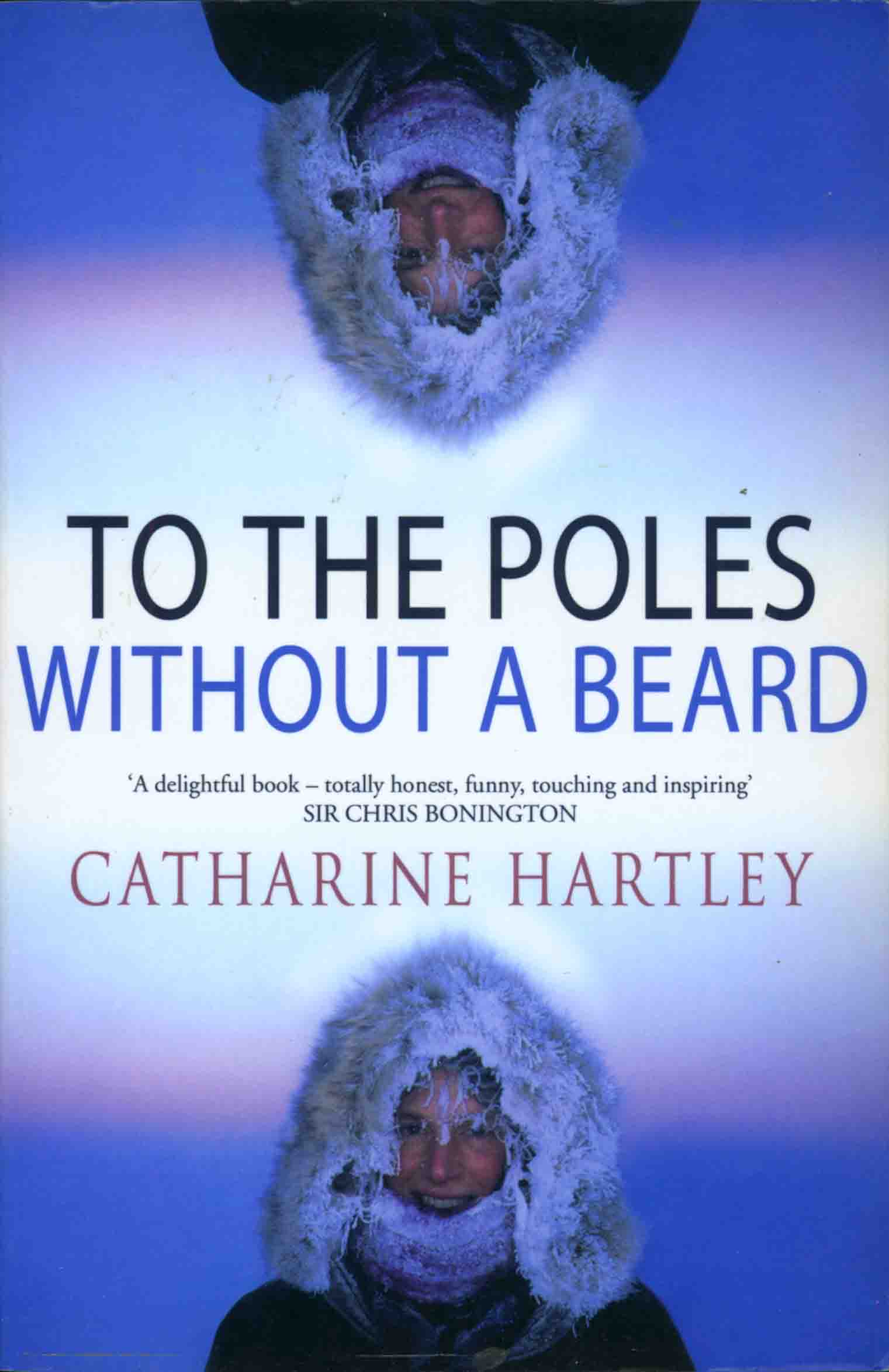 TO THE POLES WITHOUT A BEARD.