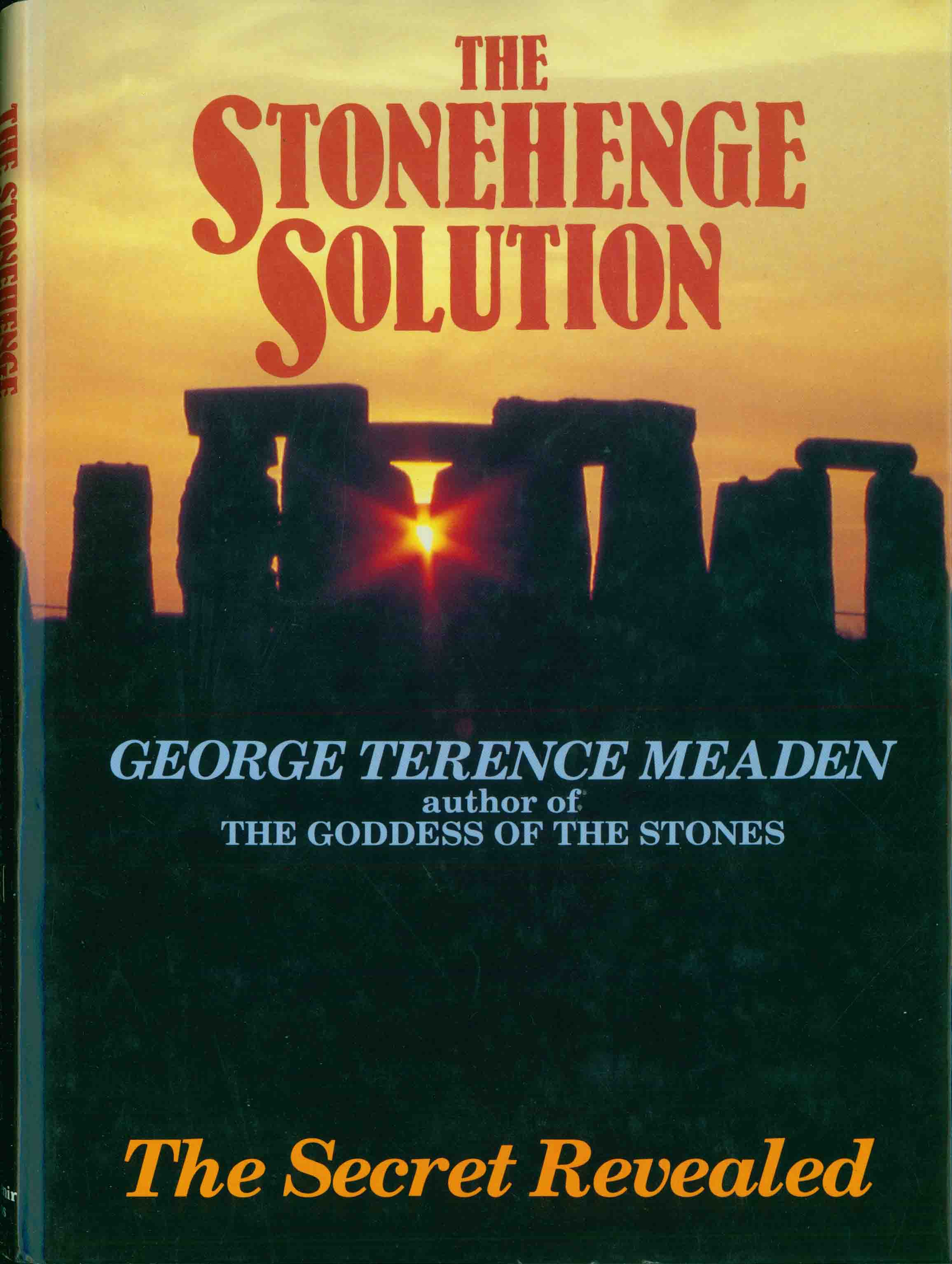 THE STONEHENGE SOLUTION.